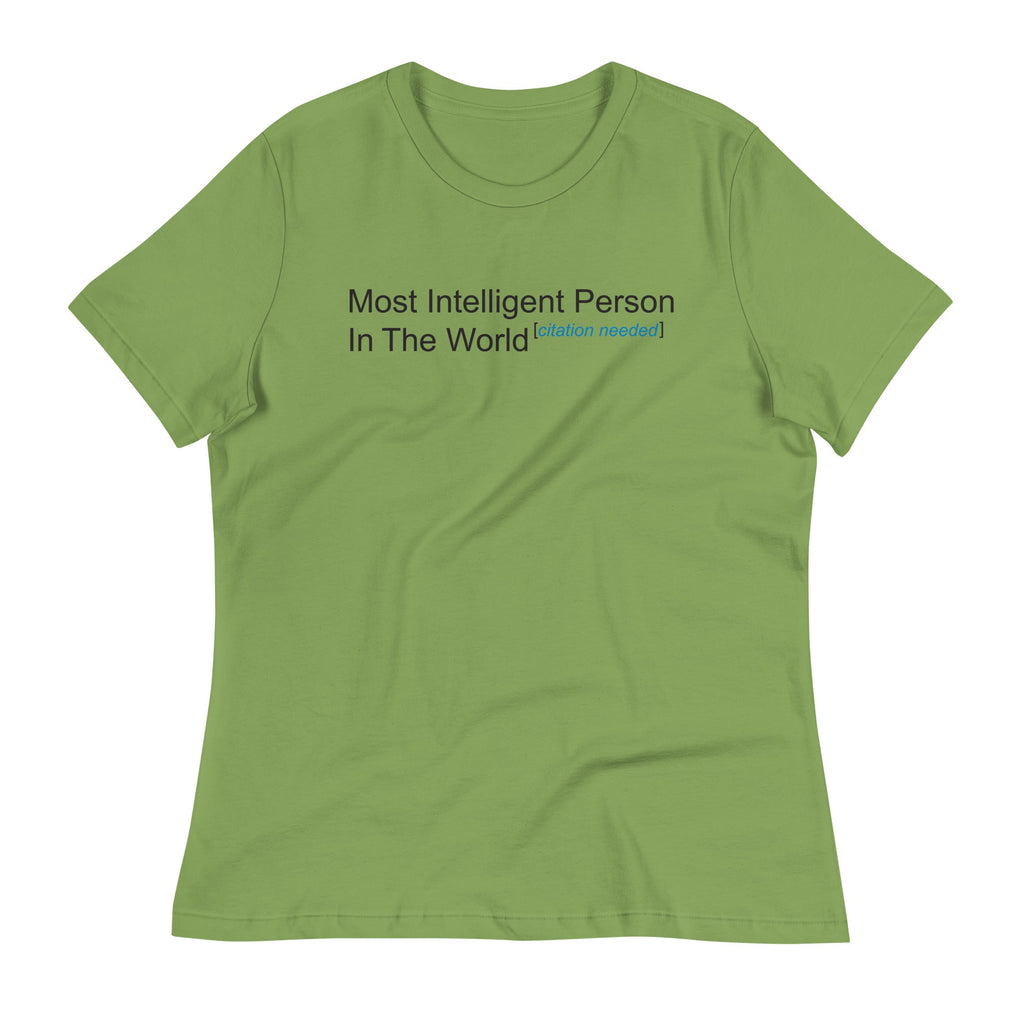 Most Intelligent Person in the World Citation Needed Women's Signature Tee