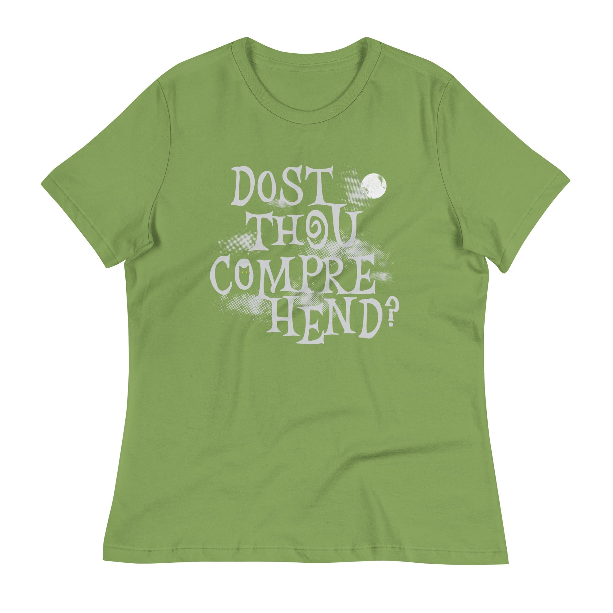 Dost Thou Comprehend? Women's Signature Tee