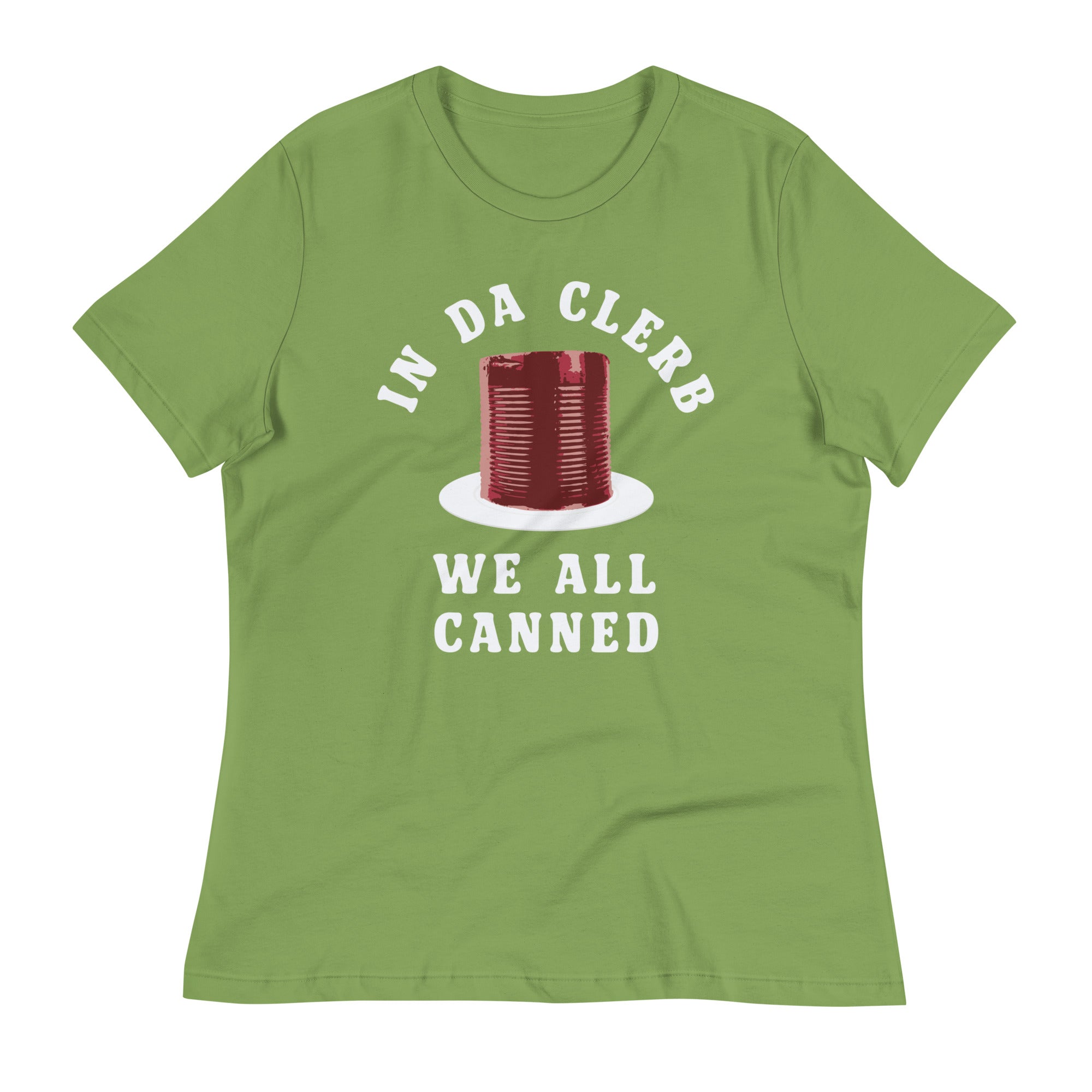 In Da Clerb We All Canned Women's Signature Tee
