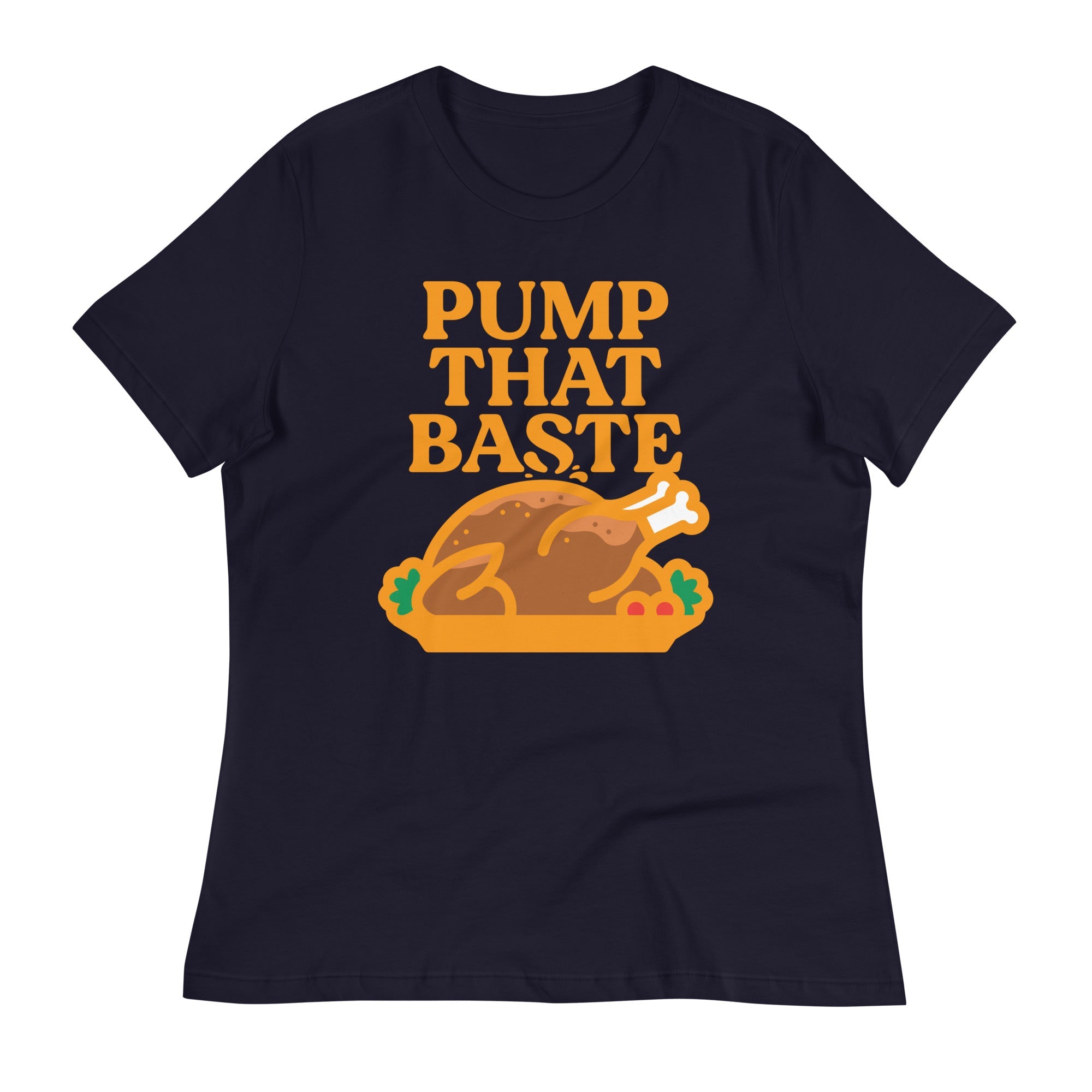 Pump That Baste Women's Signature Tee