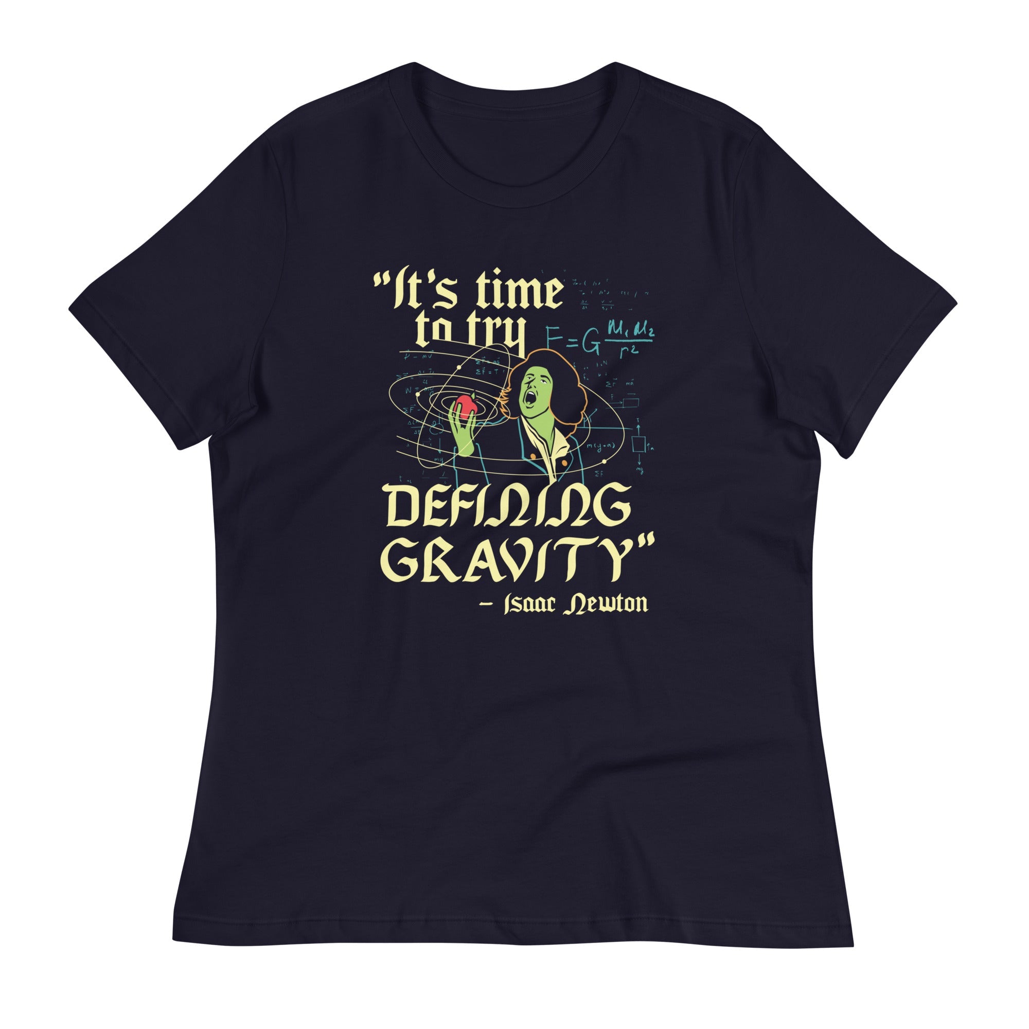 It's Time To Try Defining Gravity Women's Signature Tee