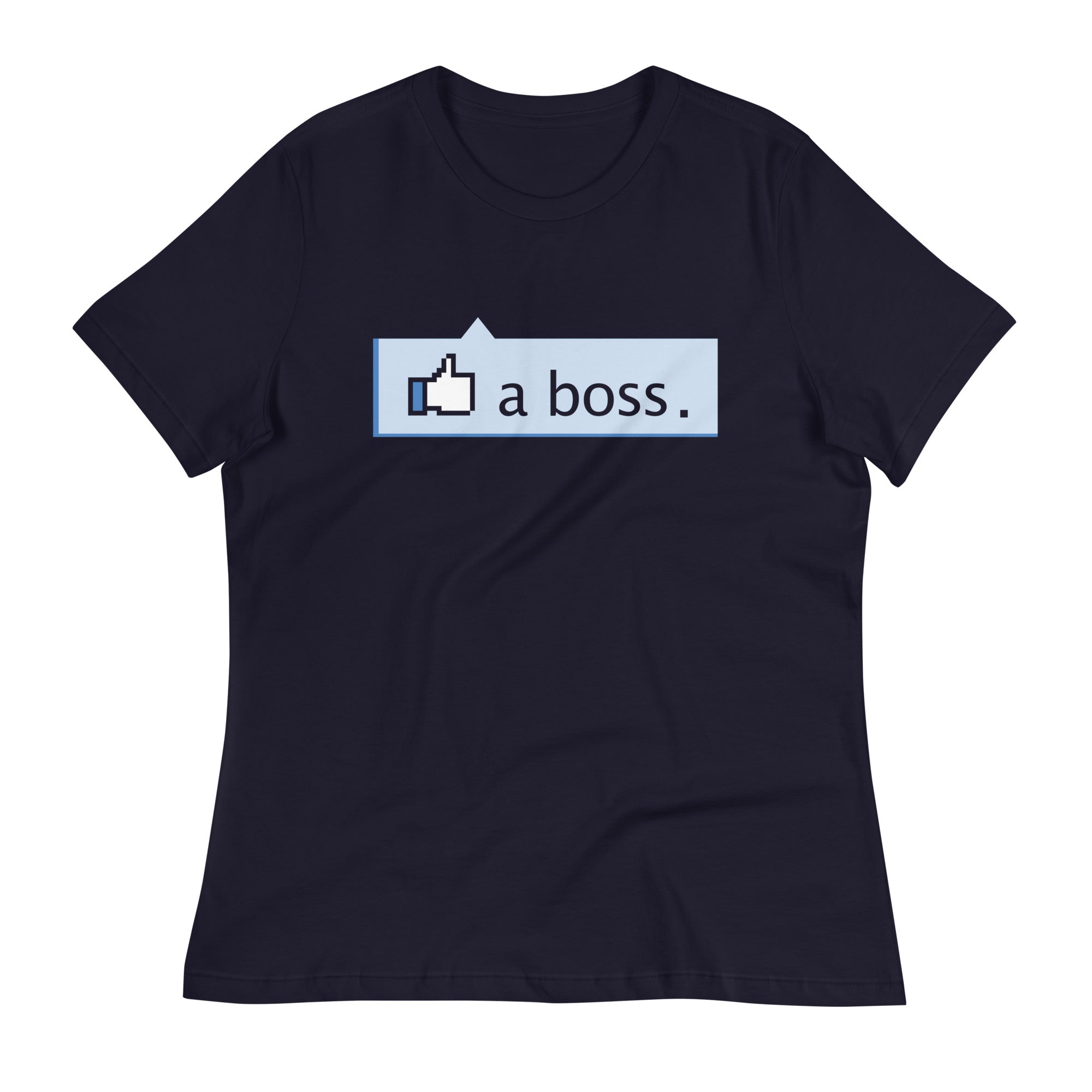 Like A Boss Thumbs Up Women's Signature Tee