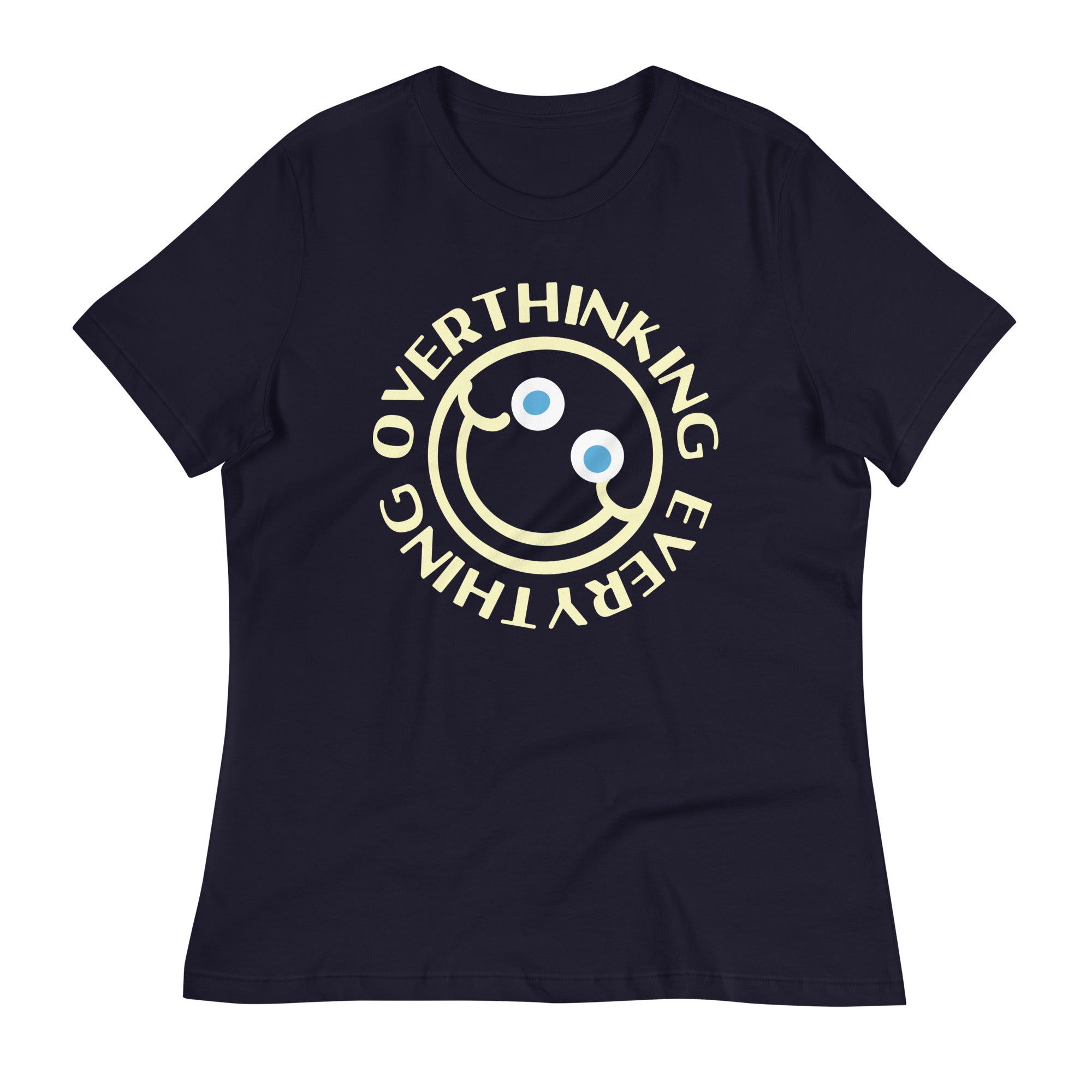 Overthinking Everything Women's Signature Tee