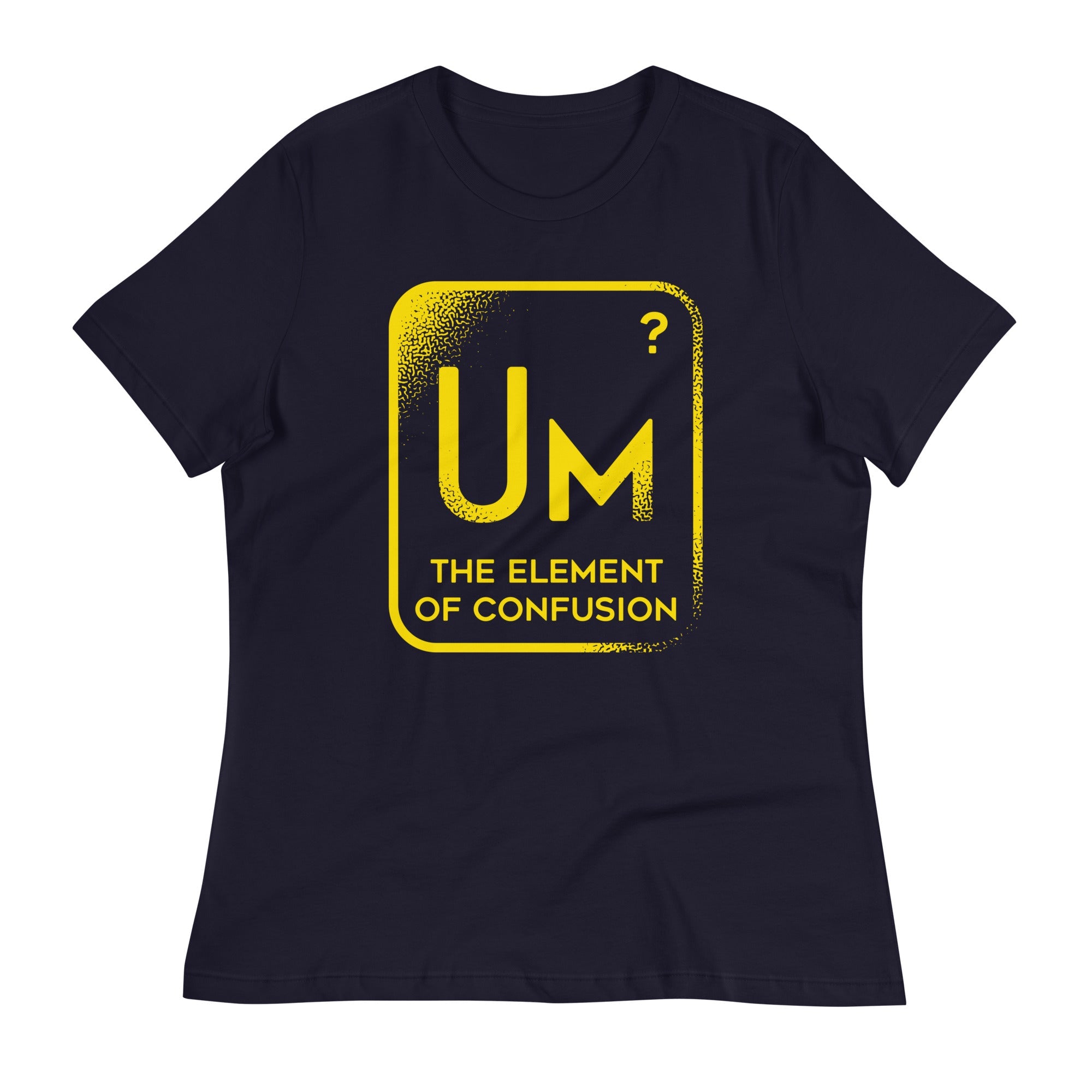 The Element Of Confusion Women's Signature Tee