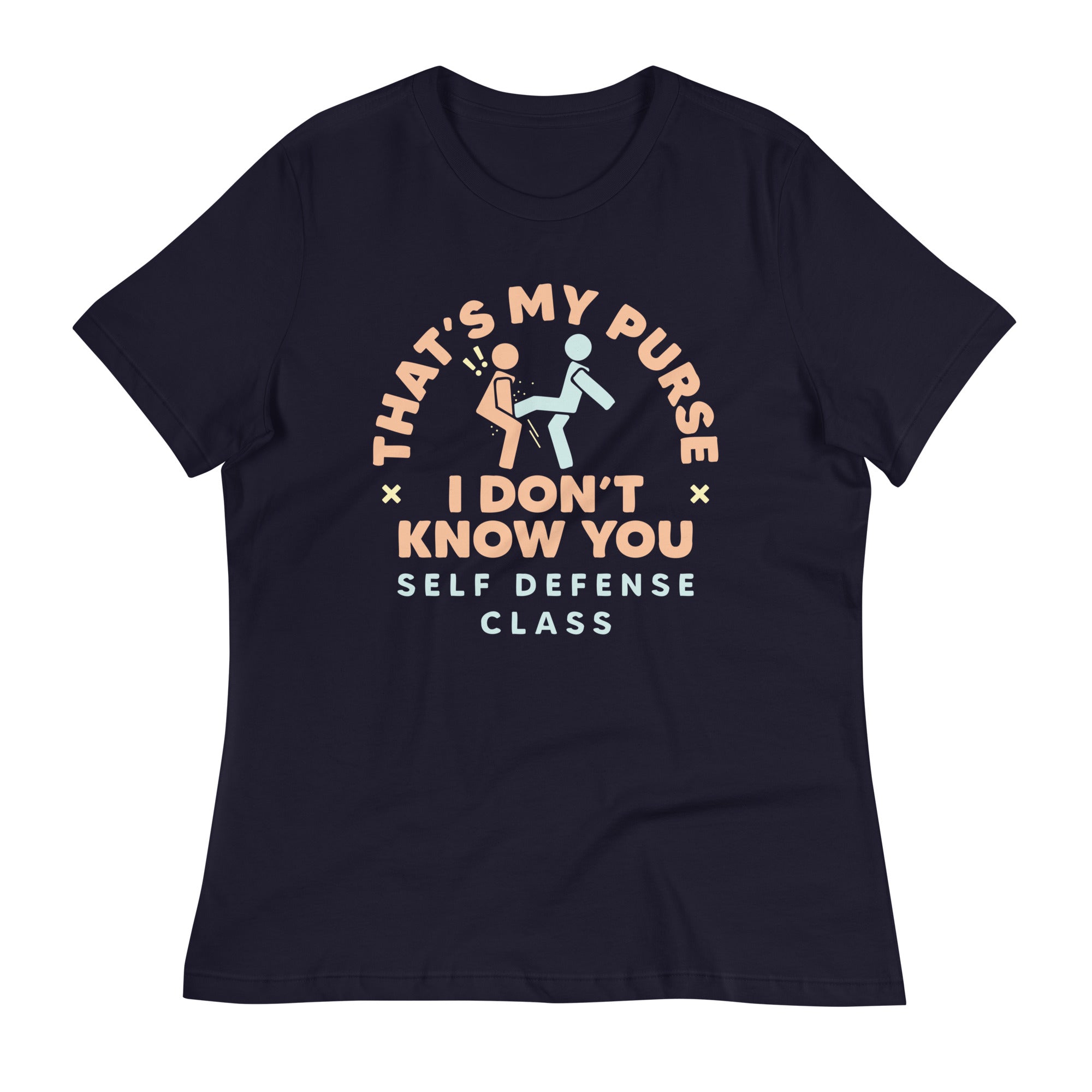 That's My Purse I Don't Know You Women's Signature Tee