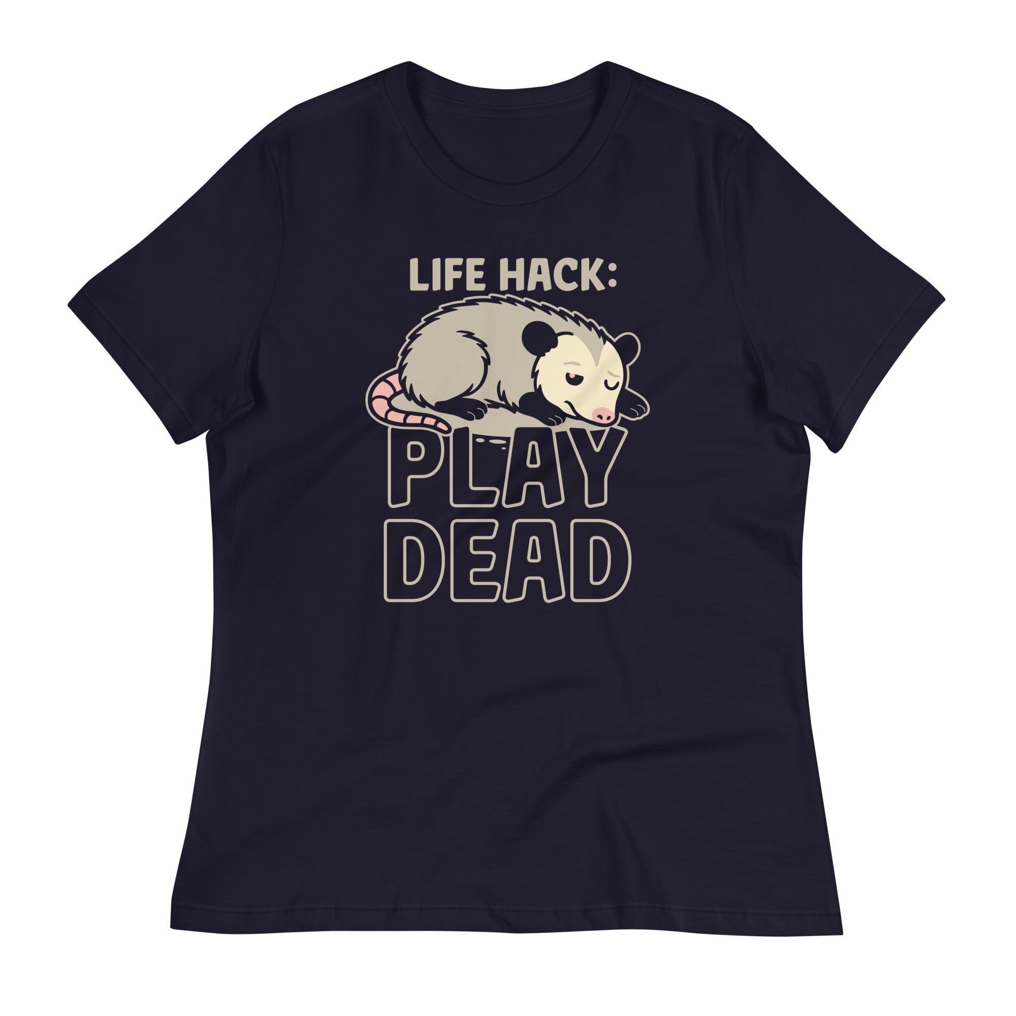 Life Hack Play Dead Women's Signature Tee