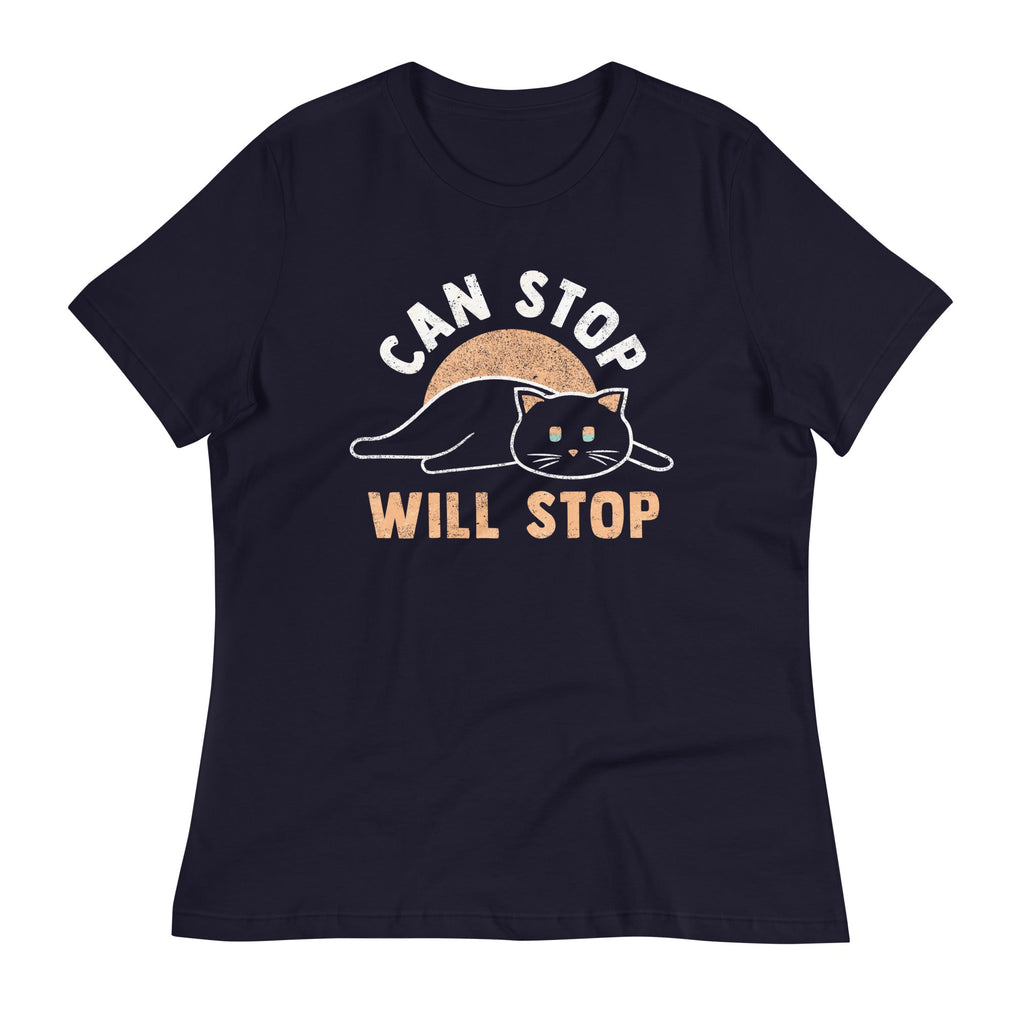 Can Stop Will Stop Women's Signature Tee