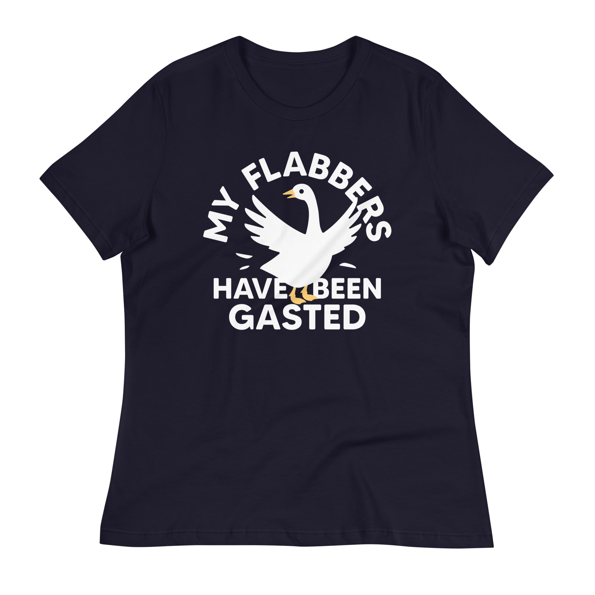 My Flabbers Have Been Gasted Women's Signature Tee