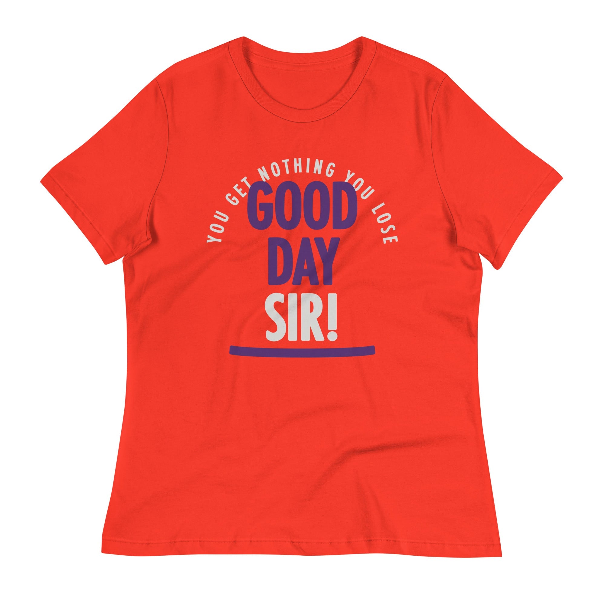Good Day Sir! Women's Signature Tee