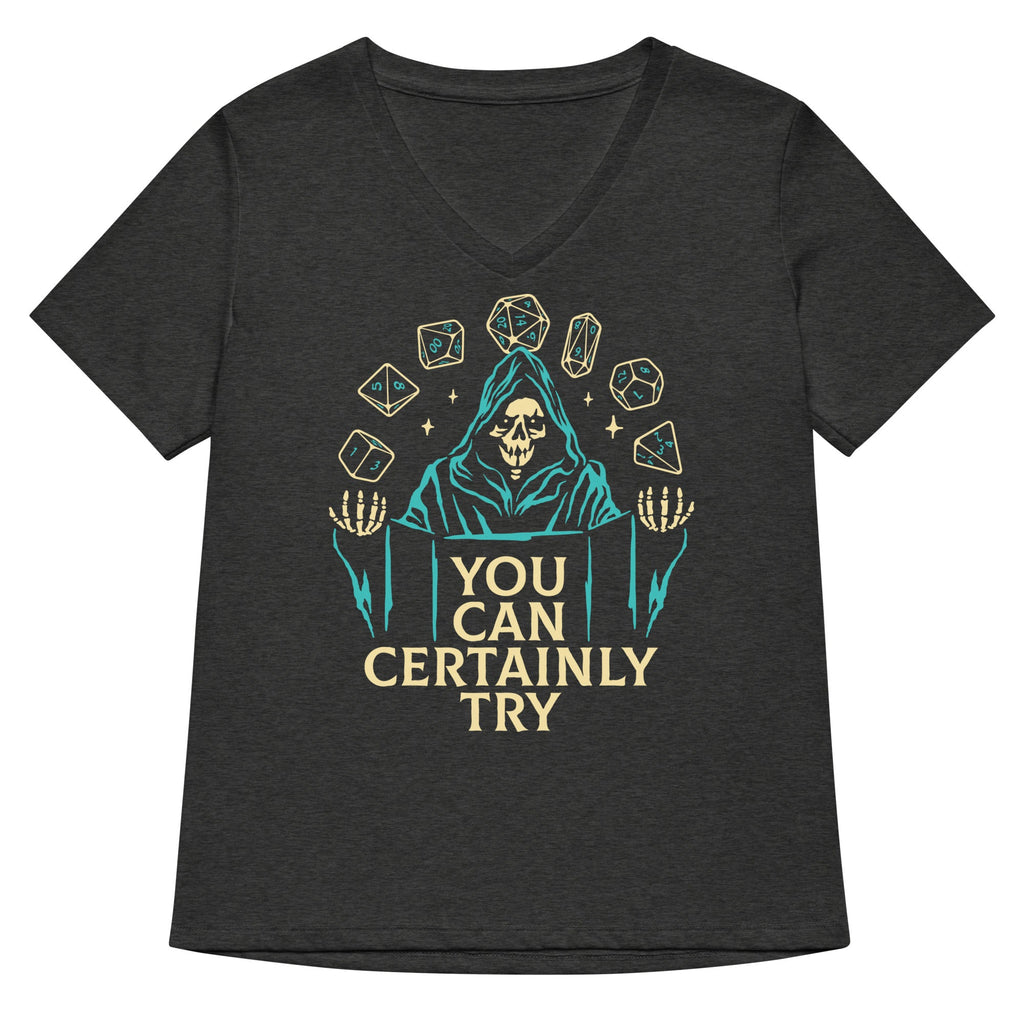 You Can Certainly Try Women's V-Neck Tee