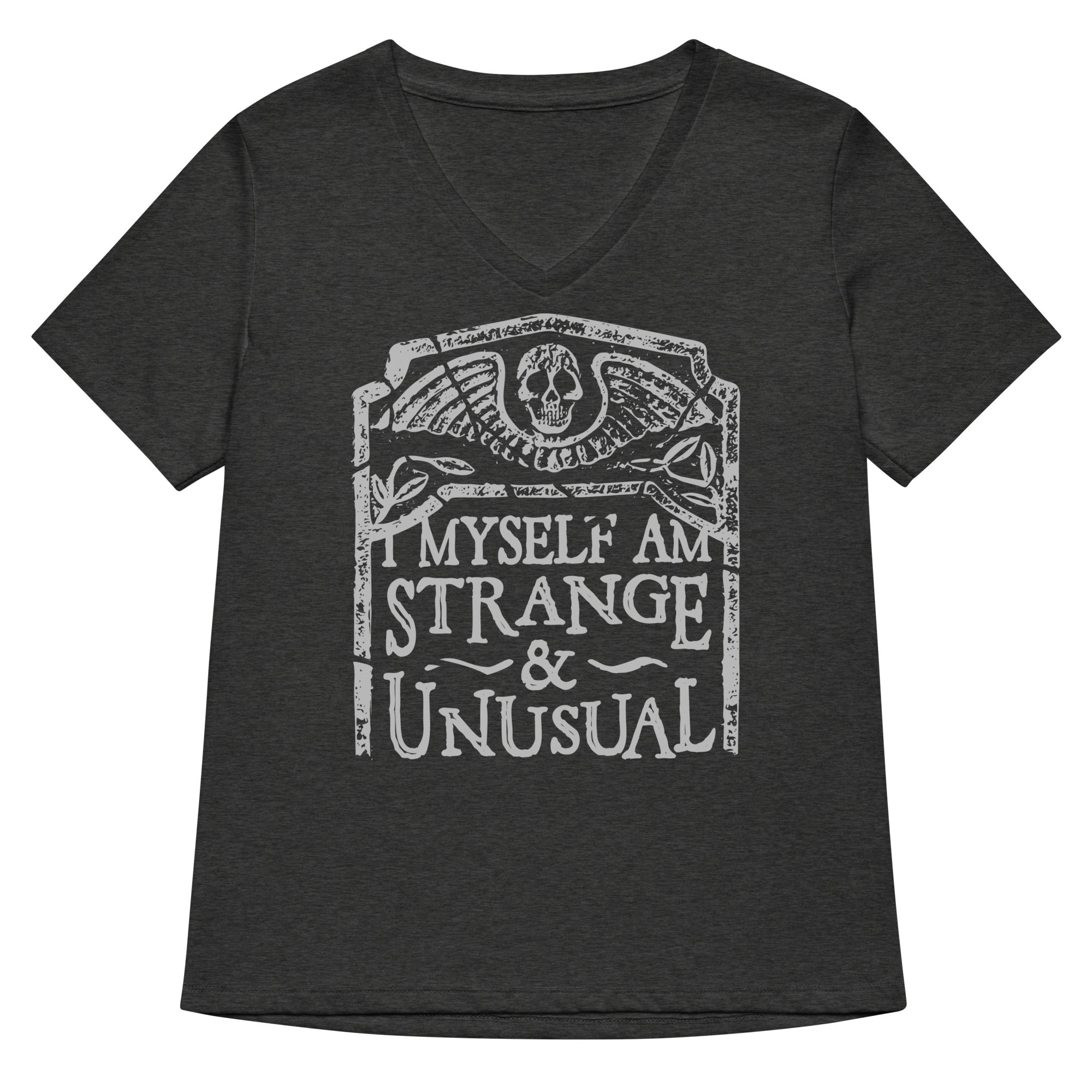 I Myself Am Strange And Unusual Women's V-Neck Tee