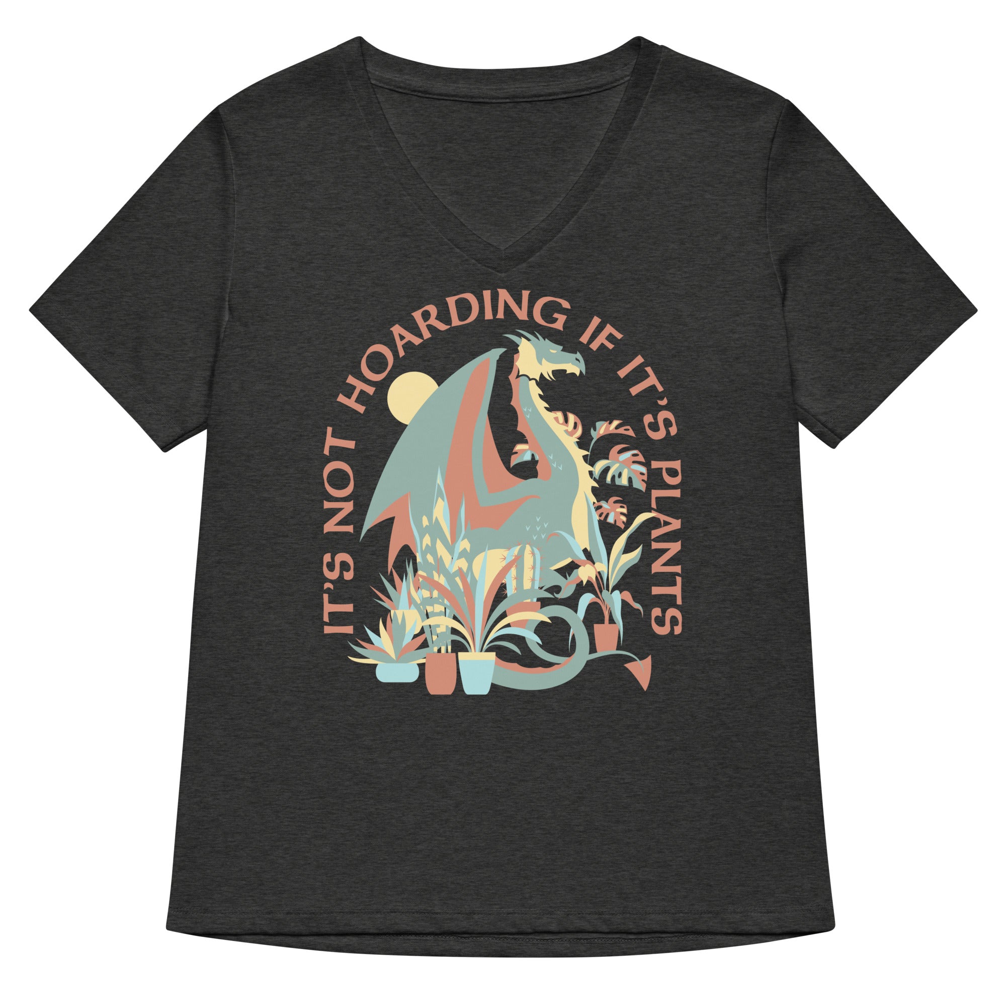 It's Not Hoarding If It's Plants Women's V-Neck Tee