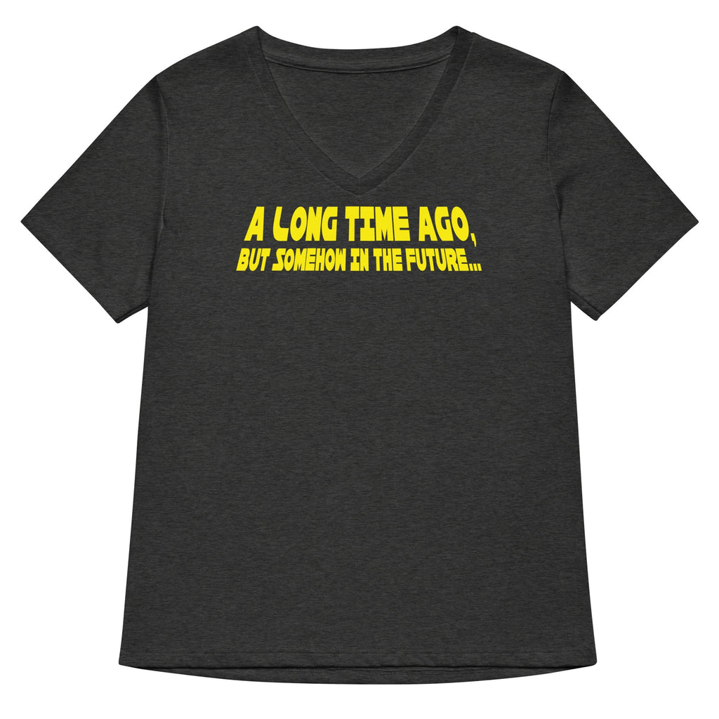 A Long Time Ago, But Somehow In The Future Women's V-Neck Tee