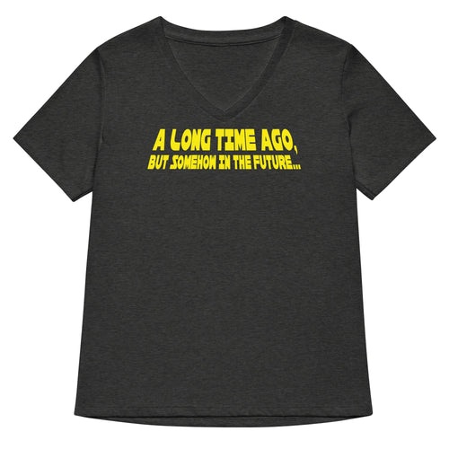 A Long Time Ago, But Somehow In The Future Women's V-Neck Tee