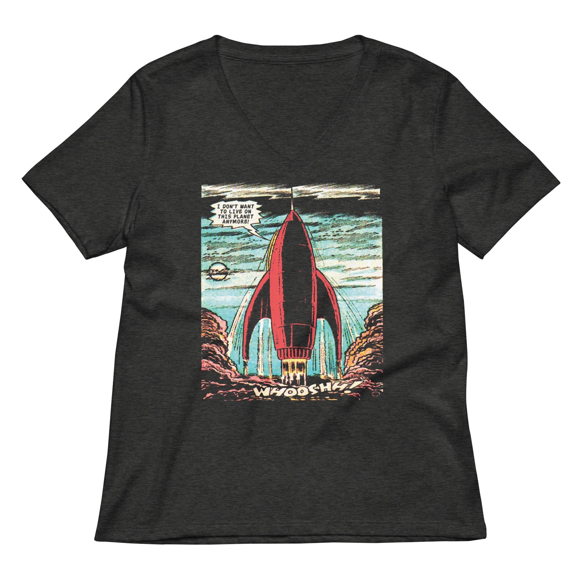 I Don't Want To Live On This Planet Anymore Women's V-Neck Tee