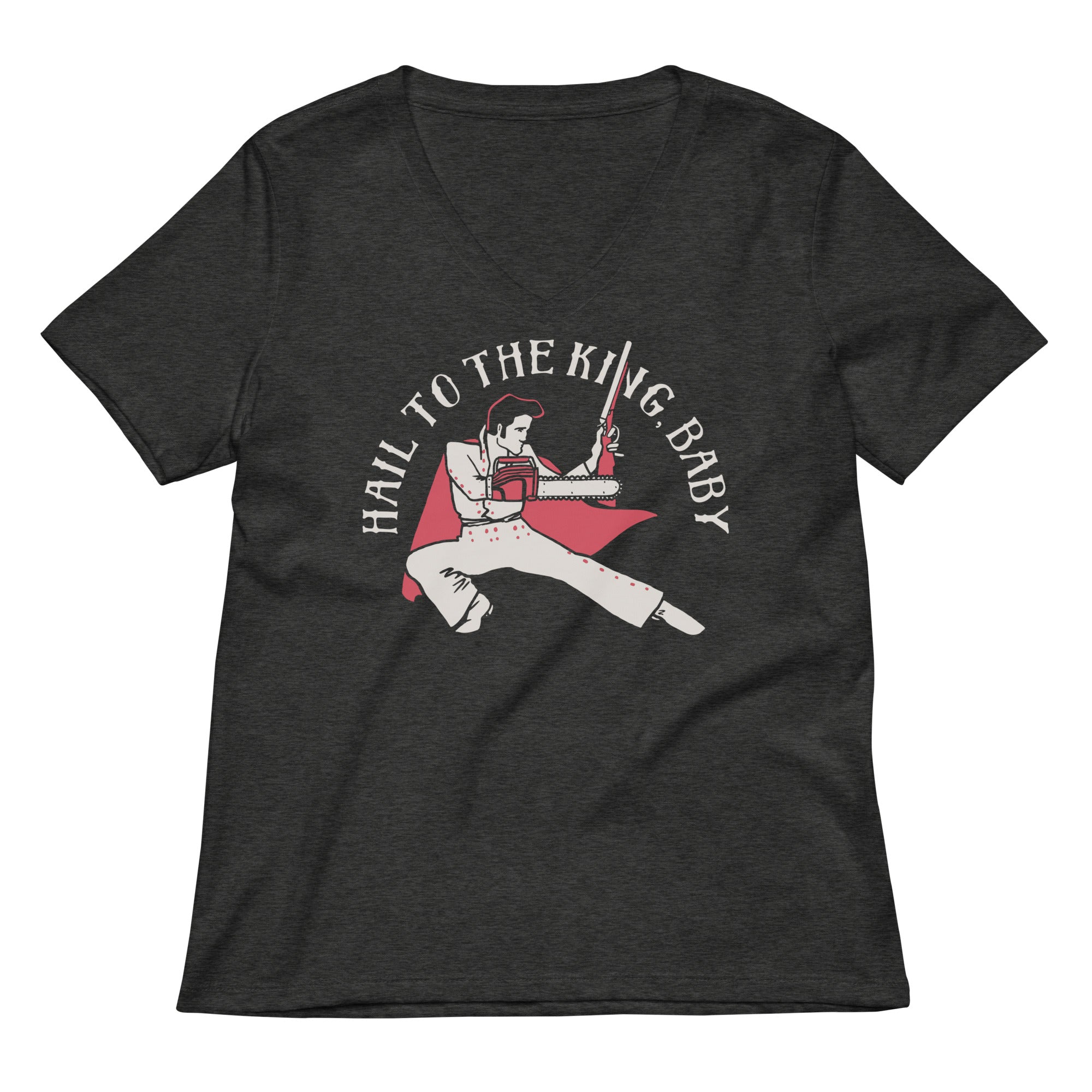 Hail To The King, Baby Women's V-Neck Tee