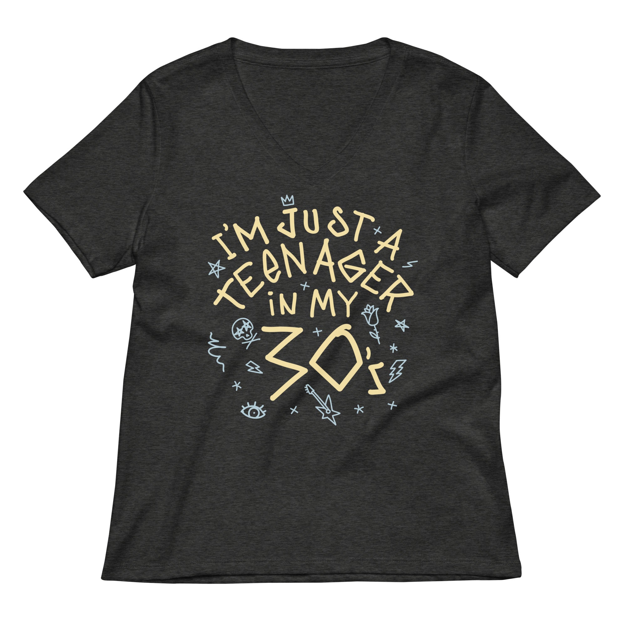 I'm Just A Teenager In My 30's Women's V-Neck Tee