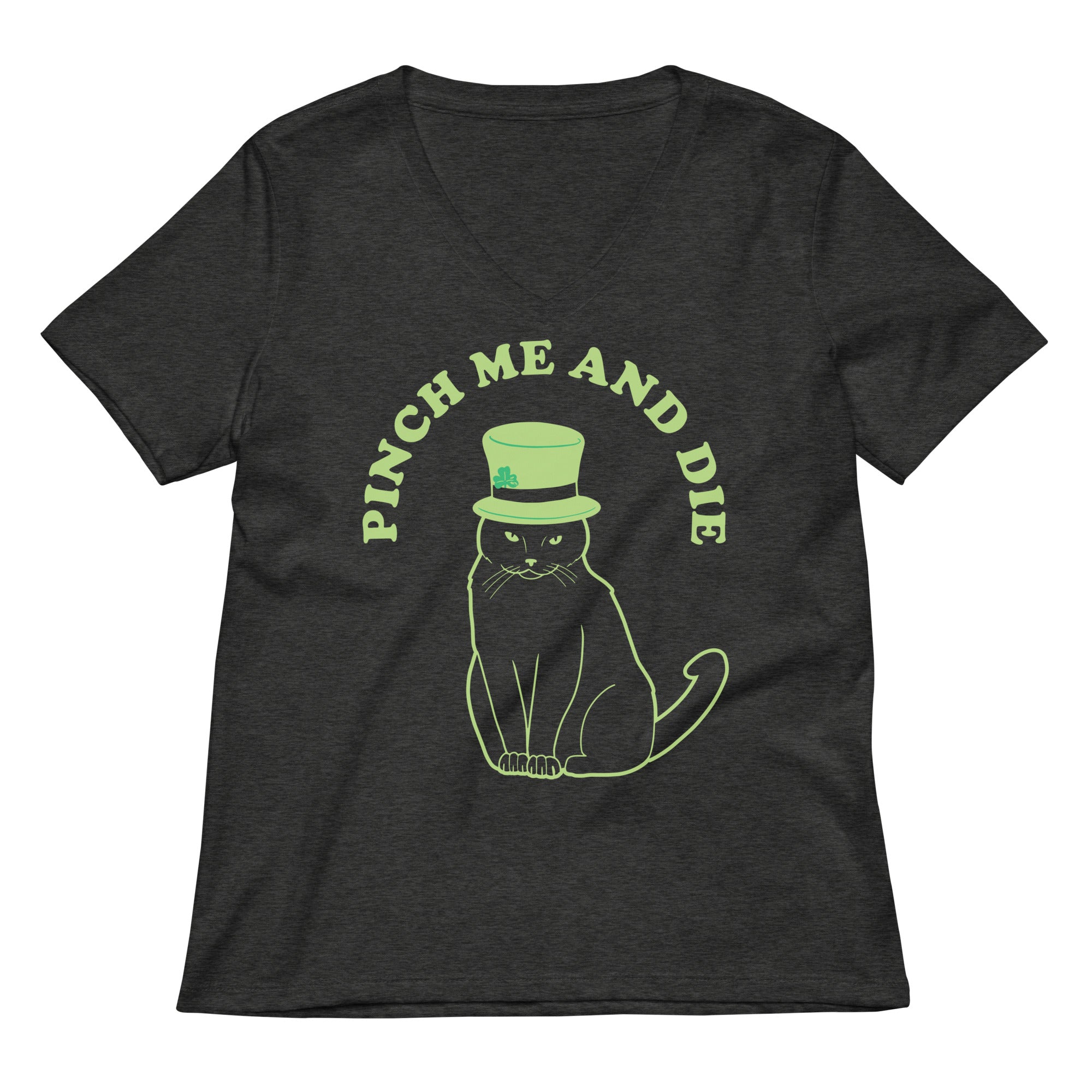 Pinch Me And Die Women's V-Neck Tee