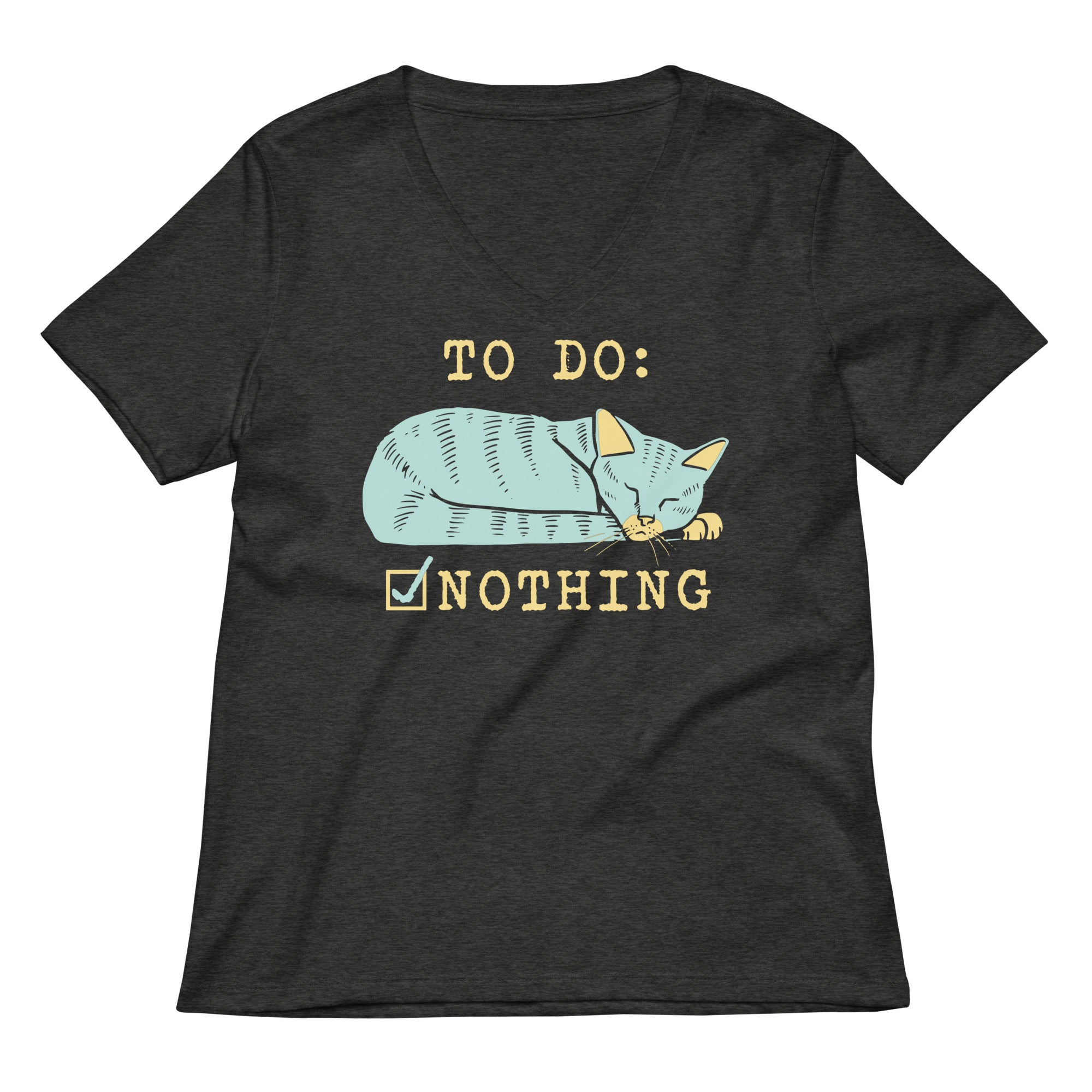 To Do: Nothing Women's V-Neck Tee