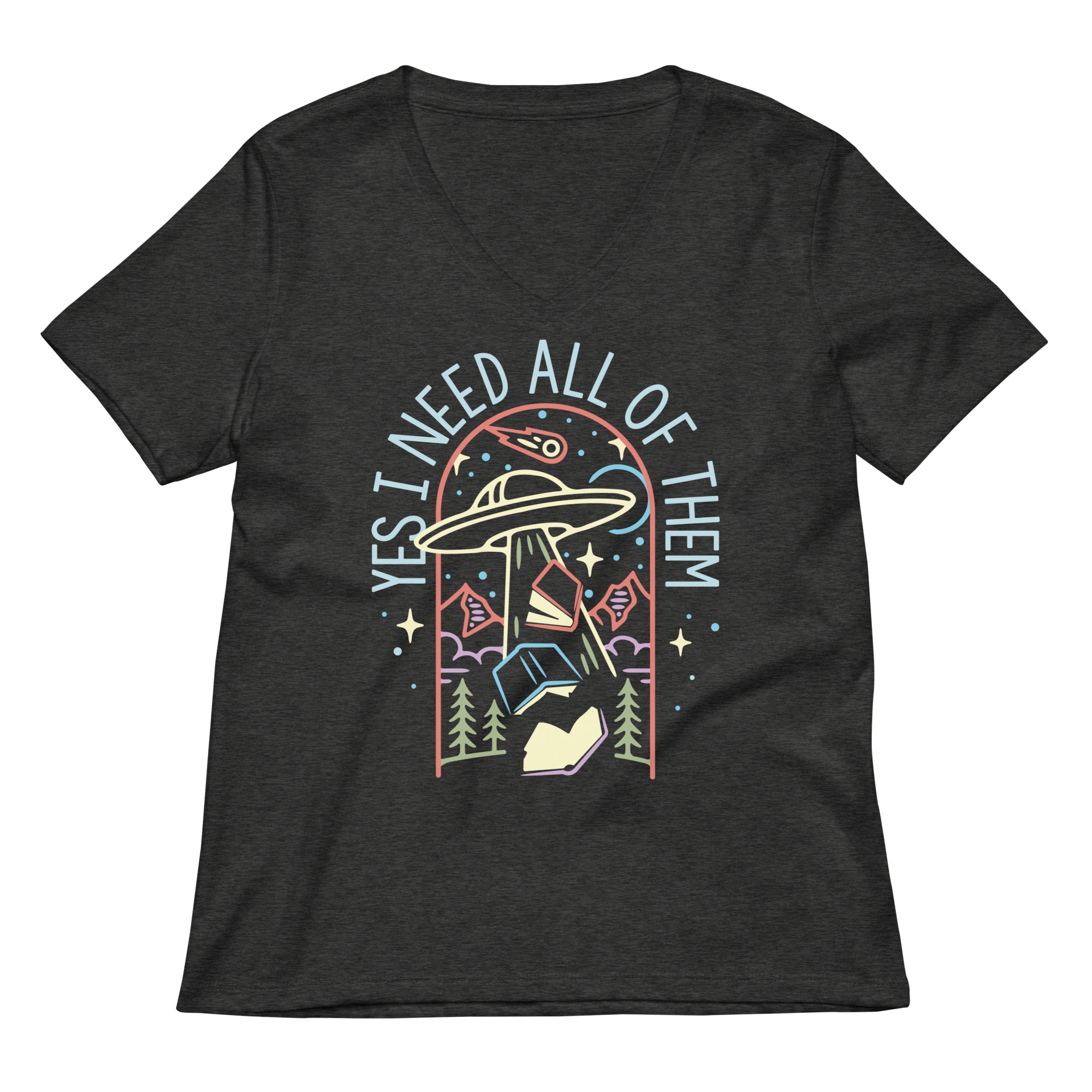 Yes I Need All Of Them Women's V-Neck Tee