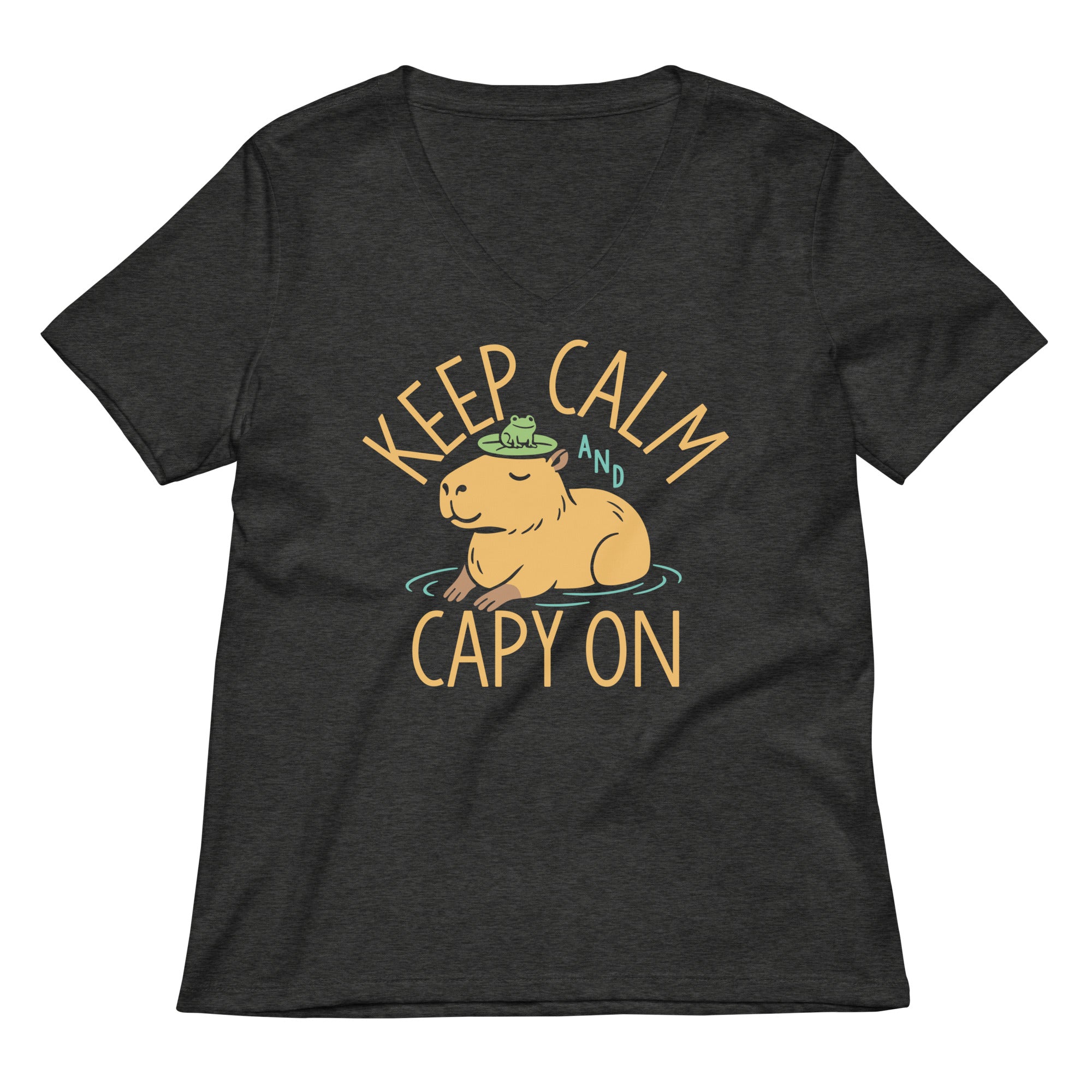 Keep Calm And Capy On Women's V-Neck Tee