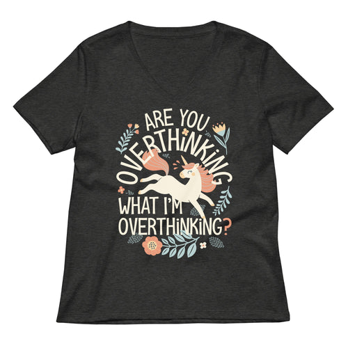 Are You Overthinking What I'm Overthinking? Women's V-Neck Tee