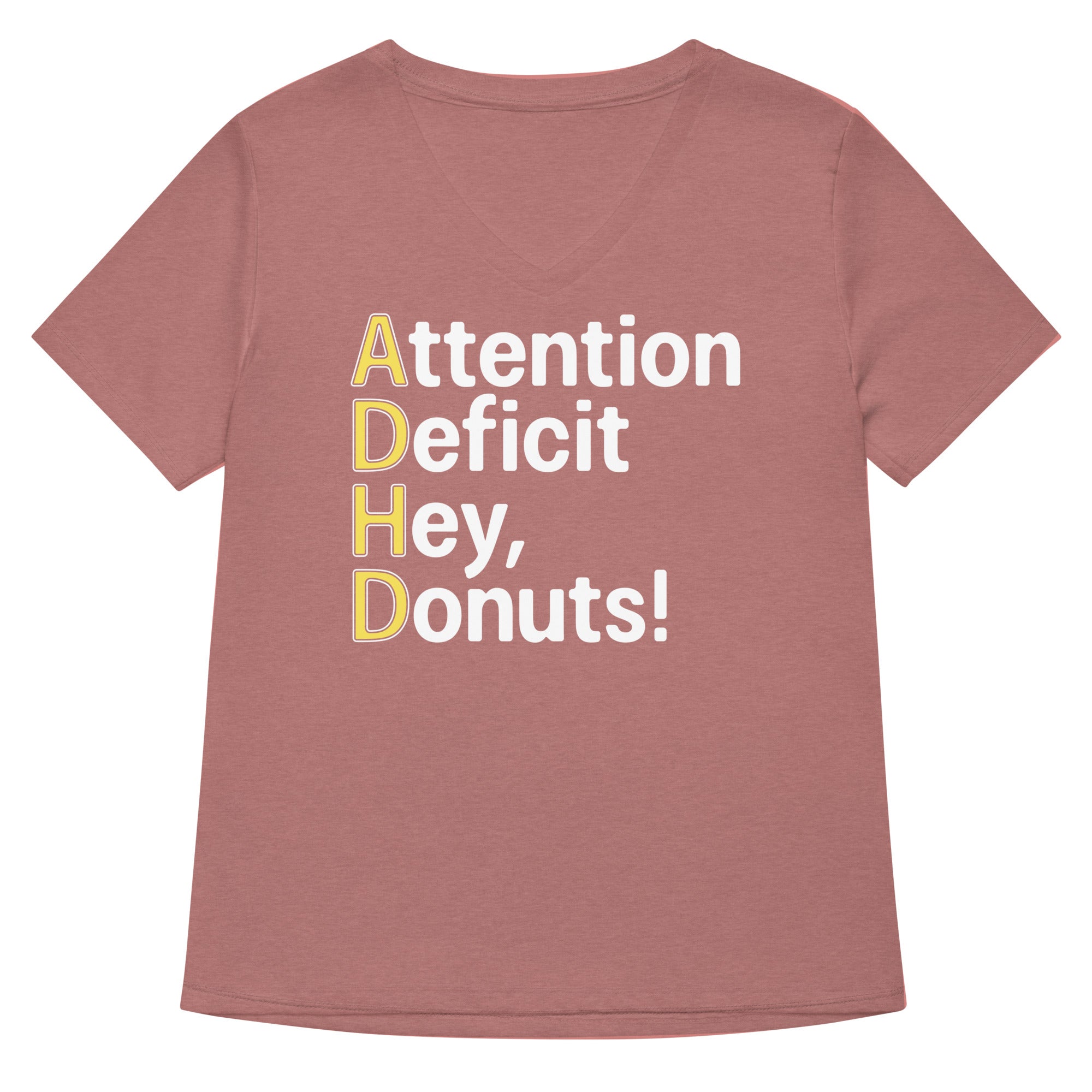 Attention Deficit Hey, Donuts! Women's V-Neck Tee