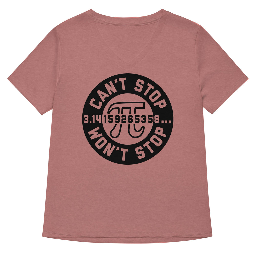 Can't Stop Won't Stop Women's V-Neck Tee