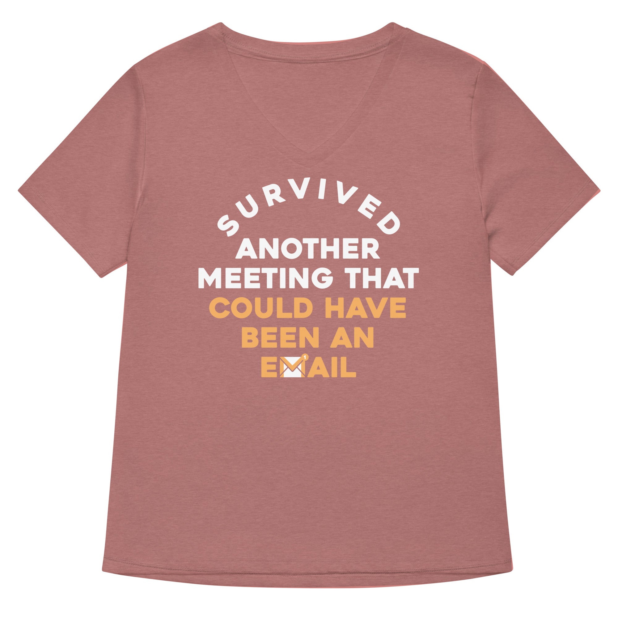 Survived Another Meeting Women's V-Neck Tee