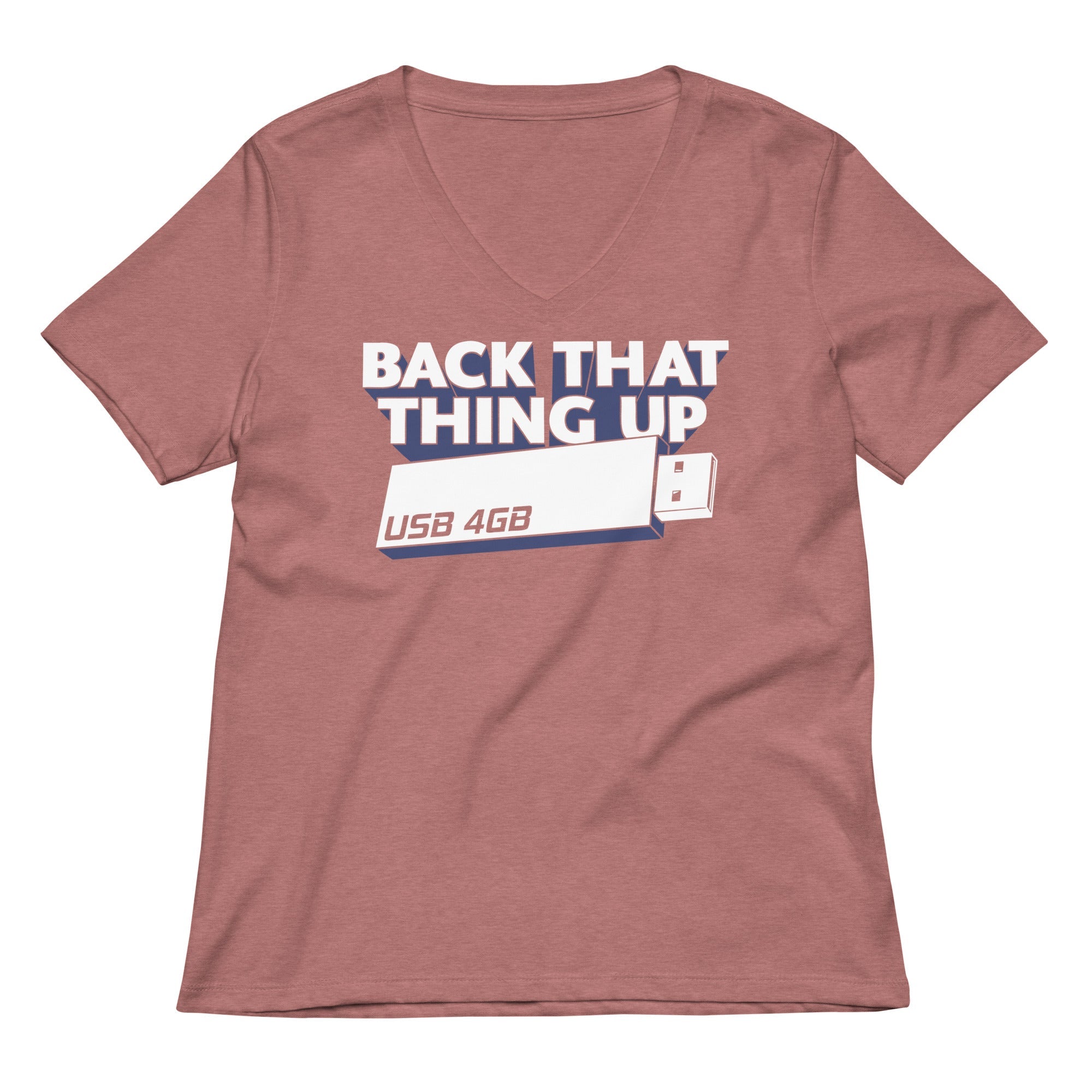 Back That Thing Up Women's V-Neck Tee