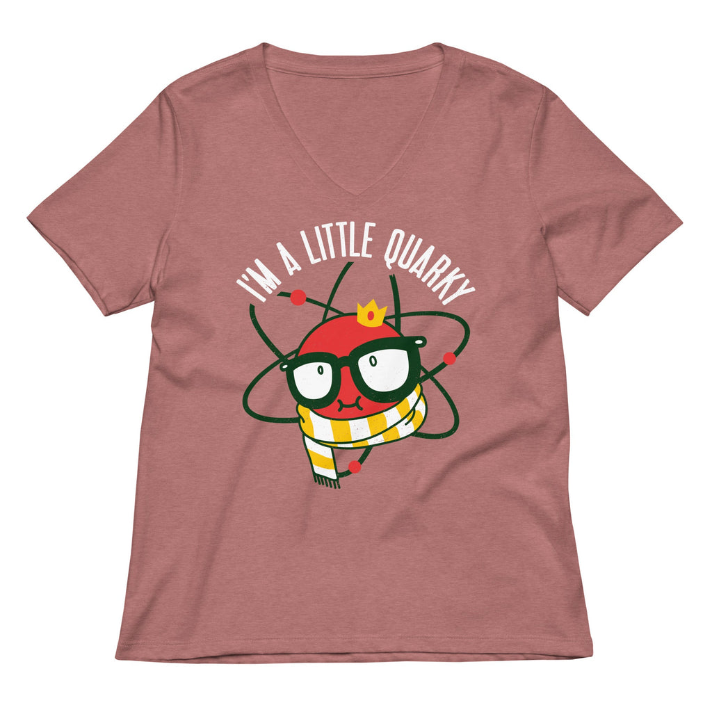 I'm A Little Quarky Women's V-Neck Tee
