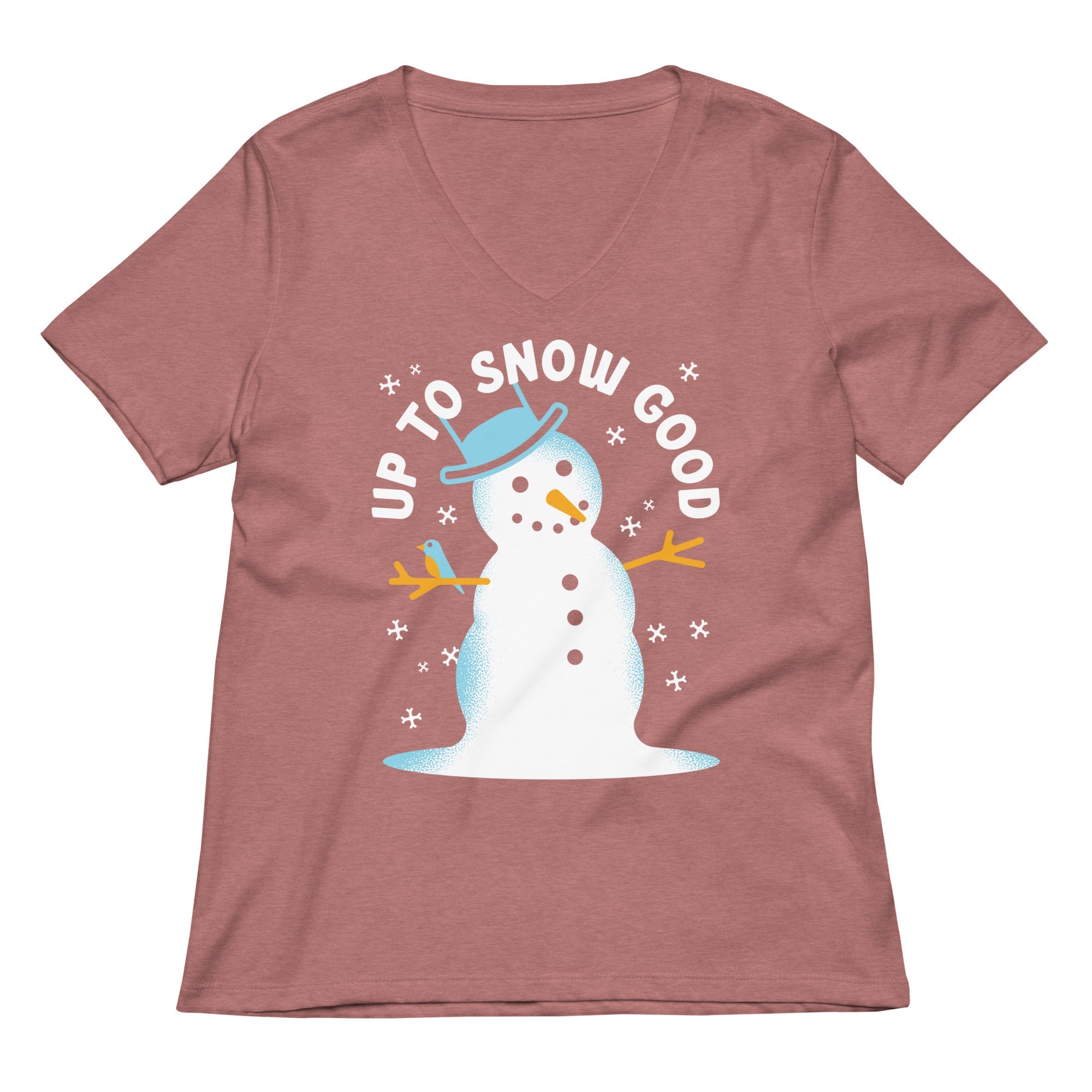 Up To Snow Good Women's V-Neck Tee