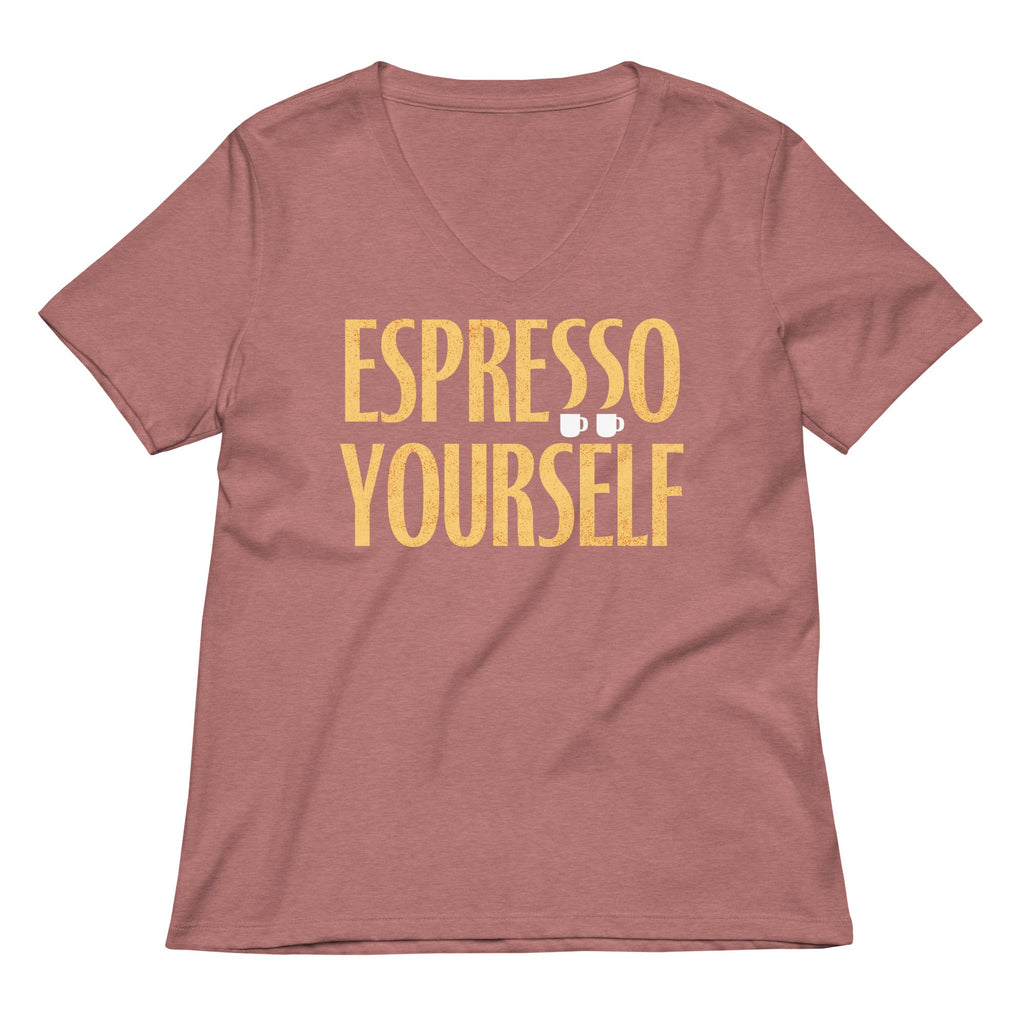 Espresso Yourself Women's V-Neck Tee