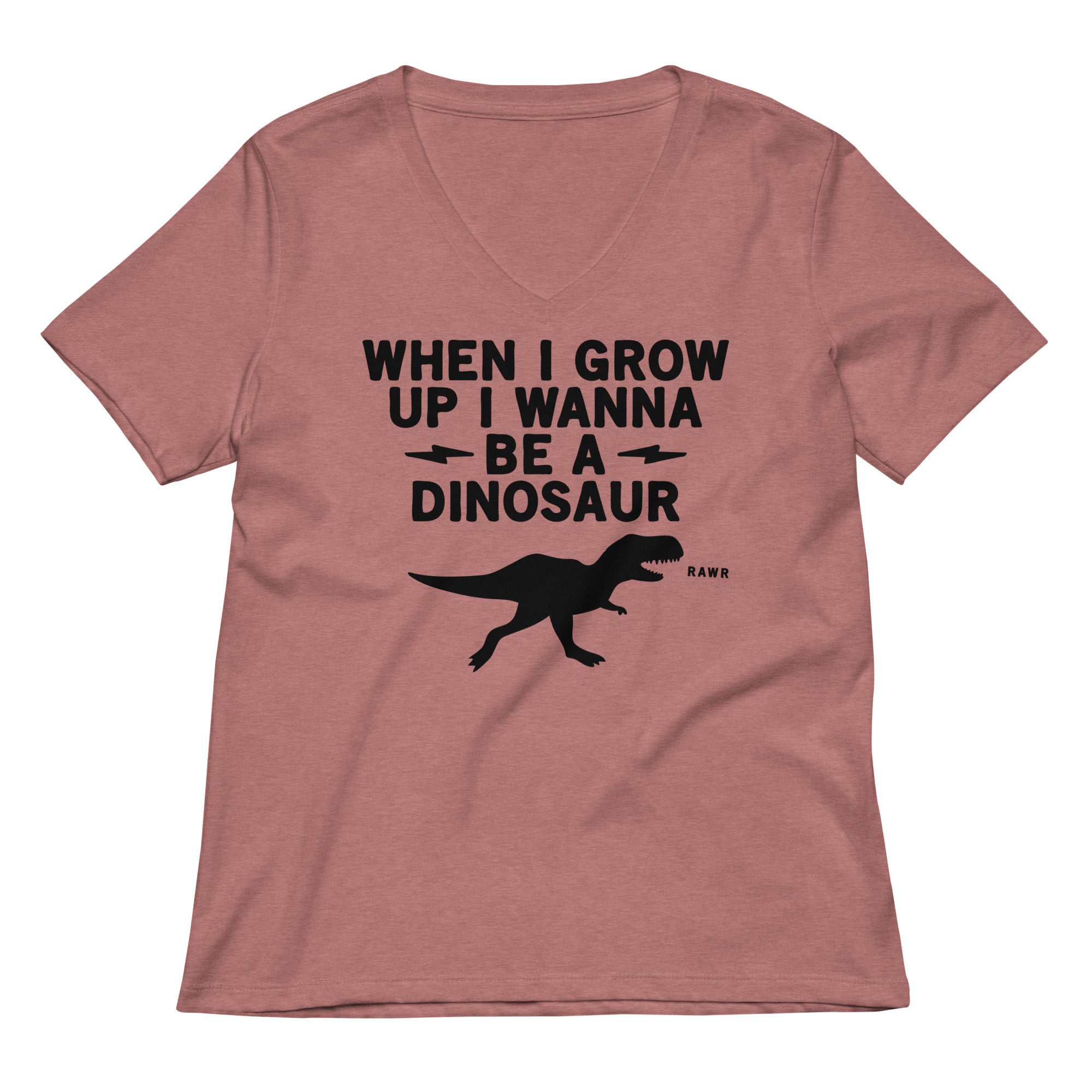 When I Grow Up I Wanna Be A Dinosaur Women's V-Neck Tee