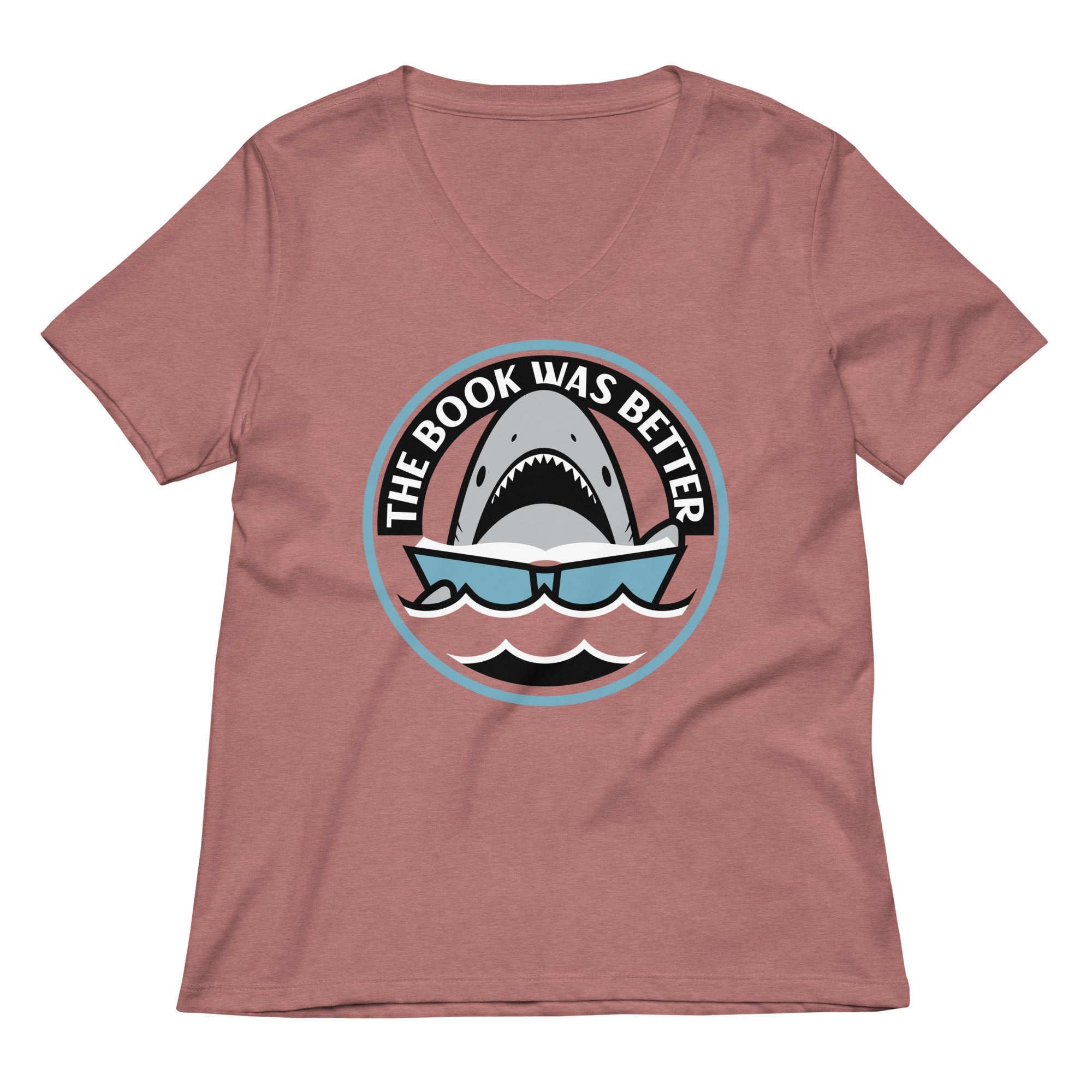 The Book Was Better Women's V-Neck Tee