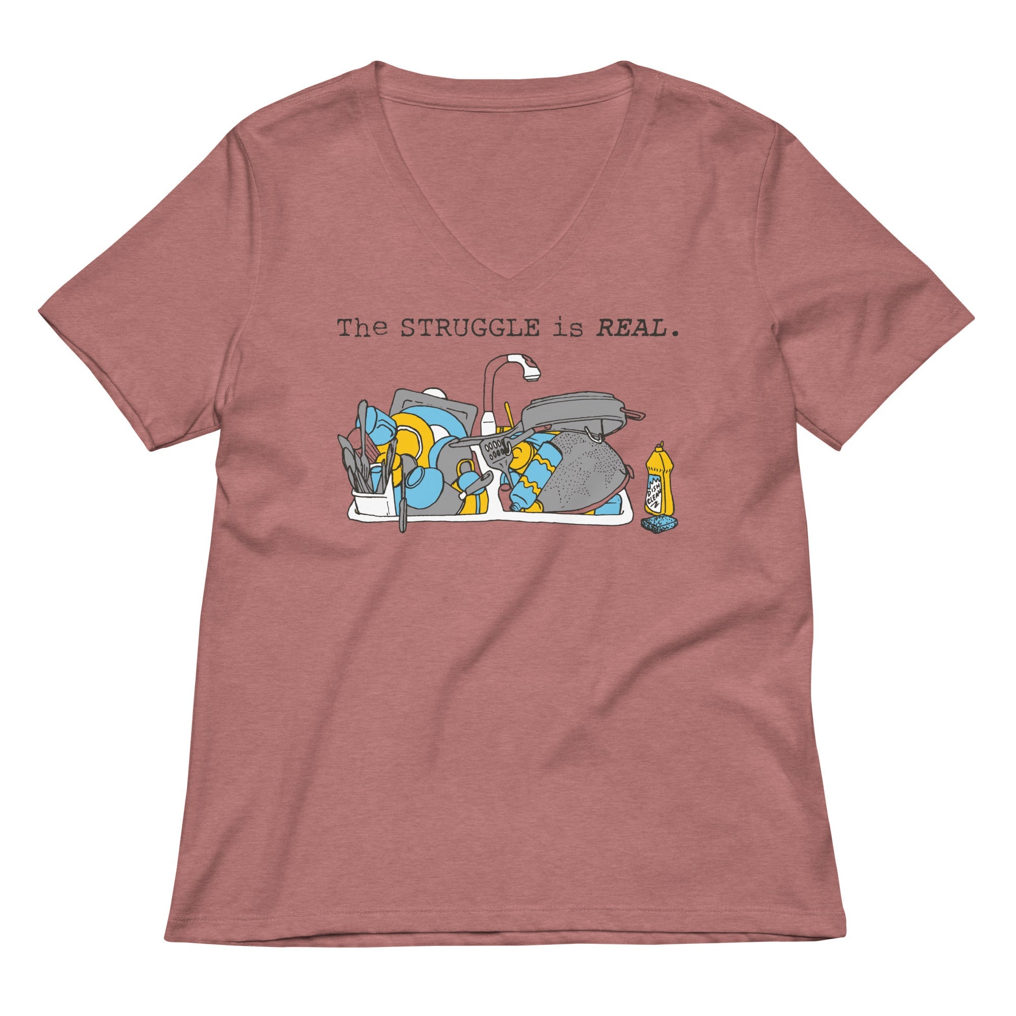 The Struggle Is Real Women's V-Neck Tee