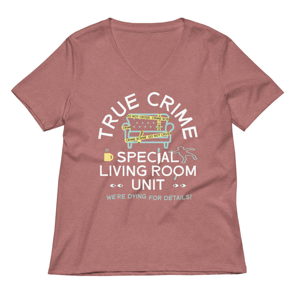 True Crime Special Living Room Unit Women's V-Neck Tee