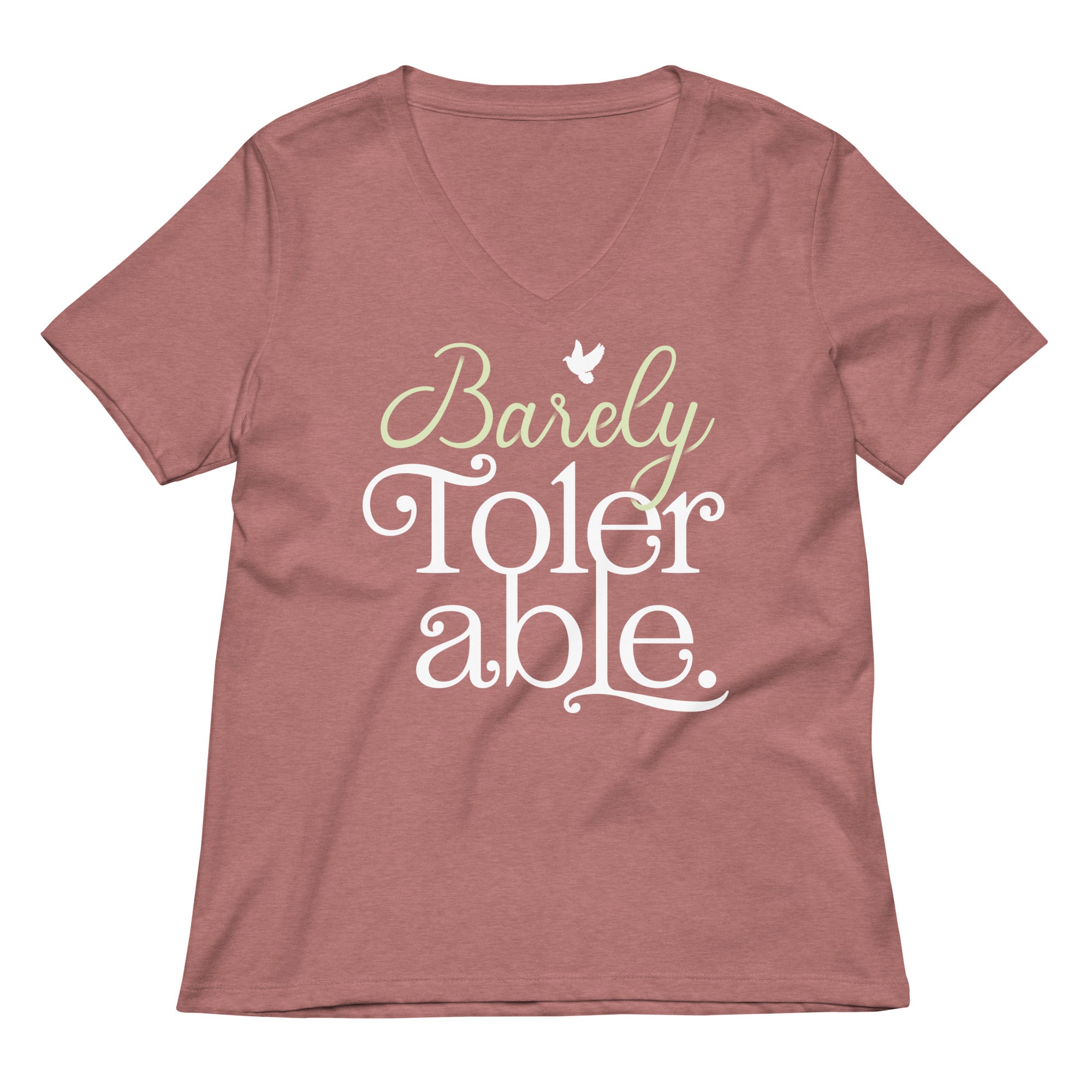 Barely Tolerable Women's V-Neck Tee