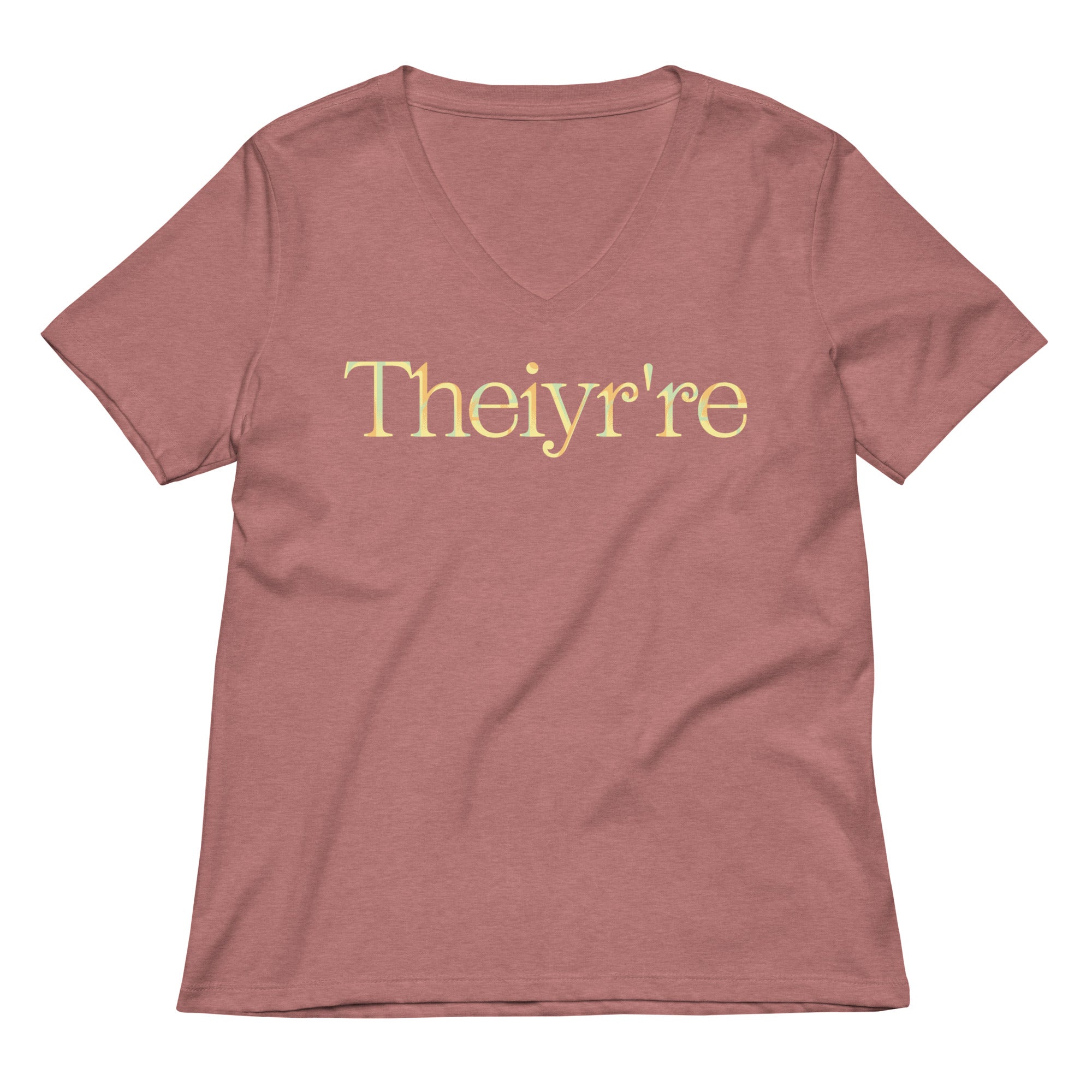 Theiyr're Women's V-Neck Tee