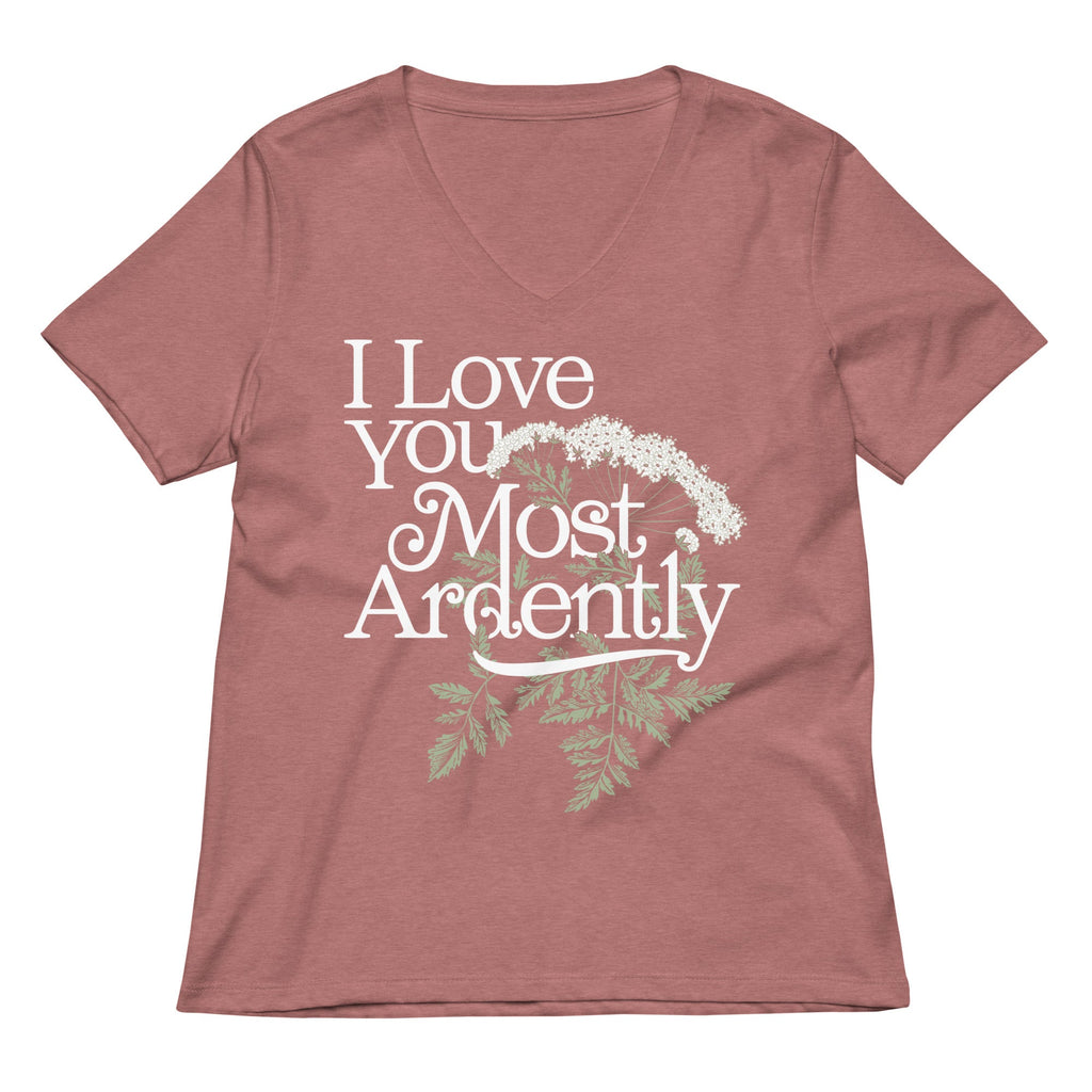 I Love You Most Ardently Women's V-Neck Tee