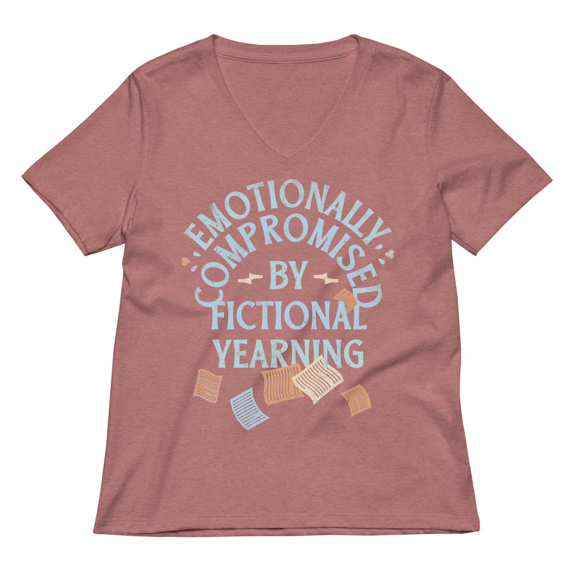 Emotionally Compromised By Fictional Yearning Women's V-Neck Tee