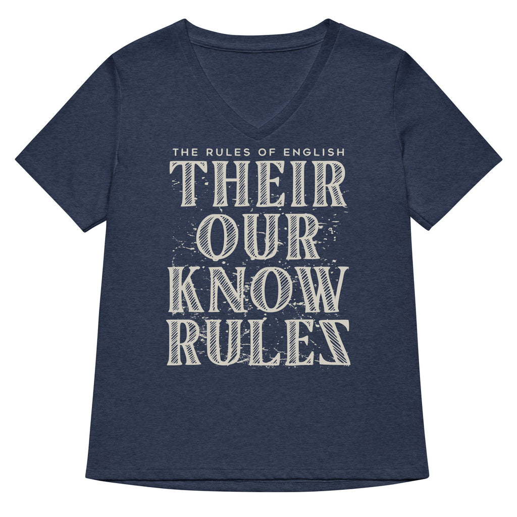 Their Our Know Rules Women's V-Neck Tee