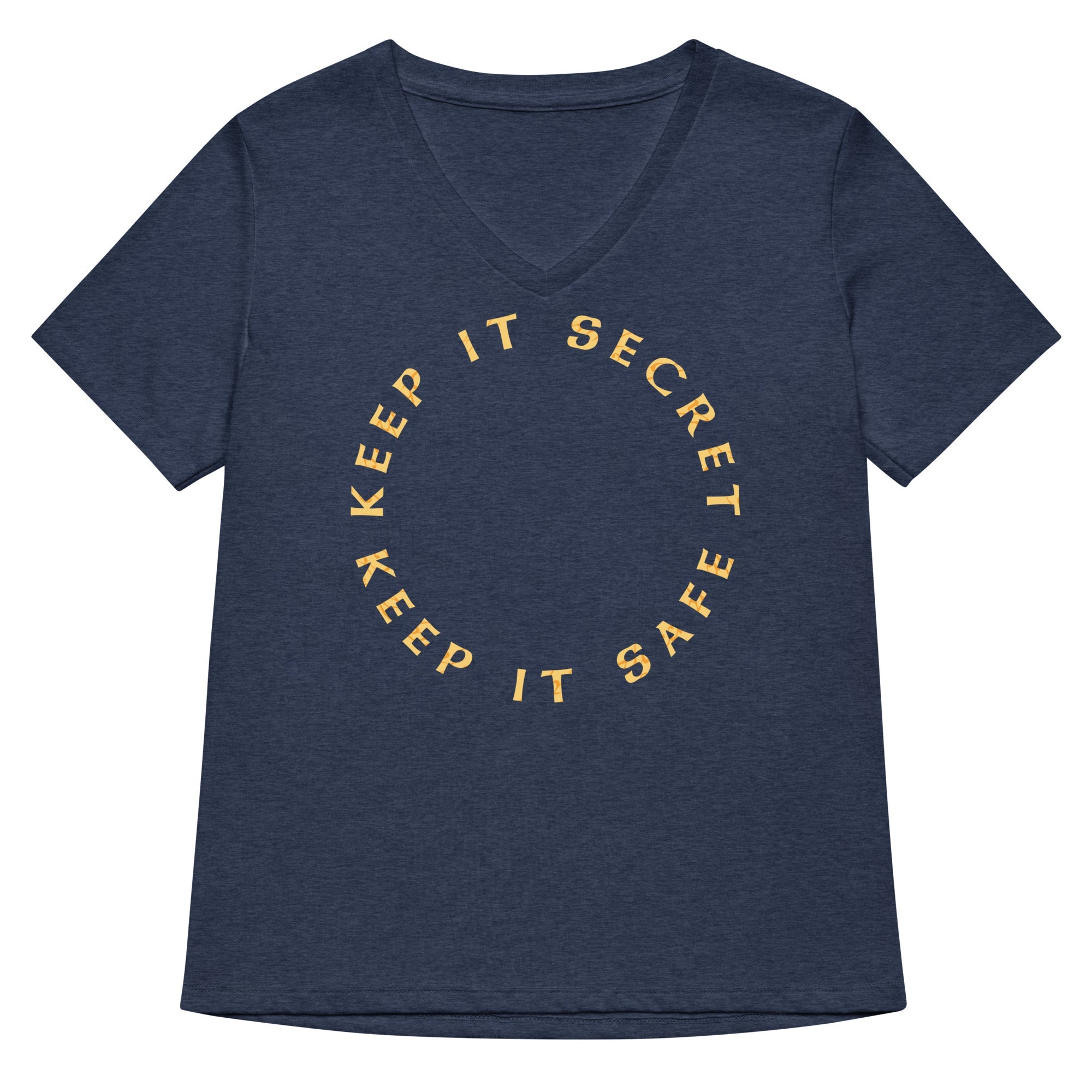 Keep It Secret Keep It Safe Women's V-Neck Tee