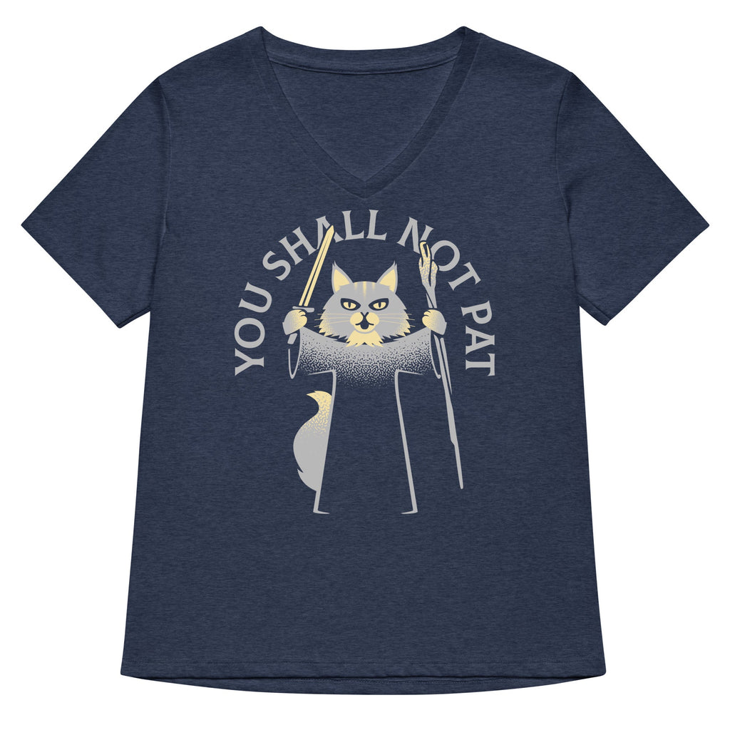 You Shall Not Pat Women's V-Neck Tee