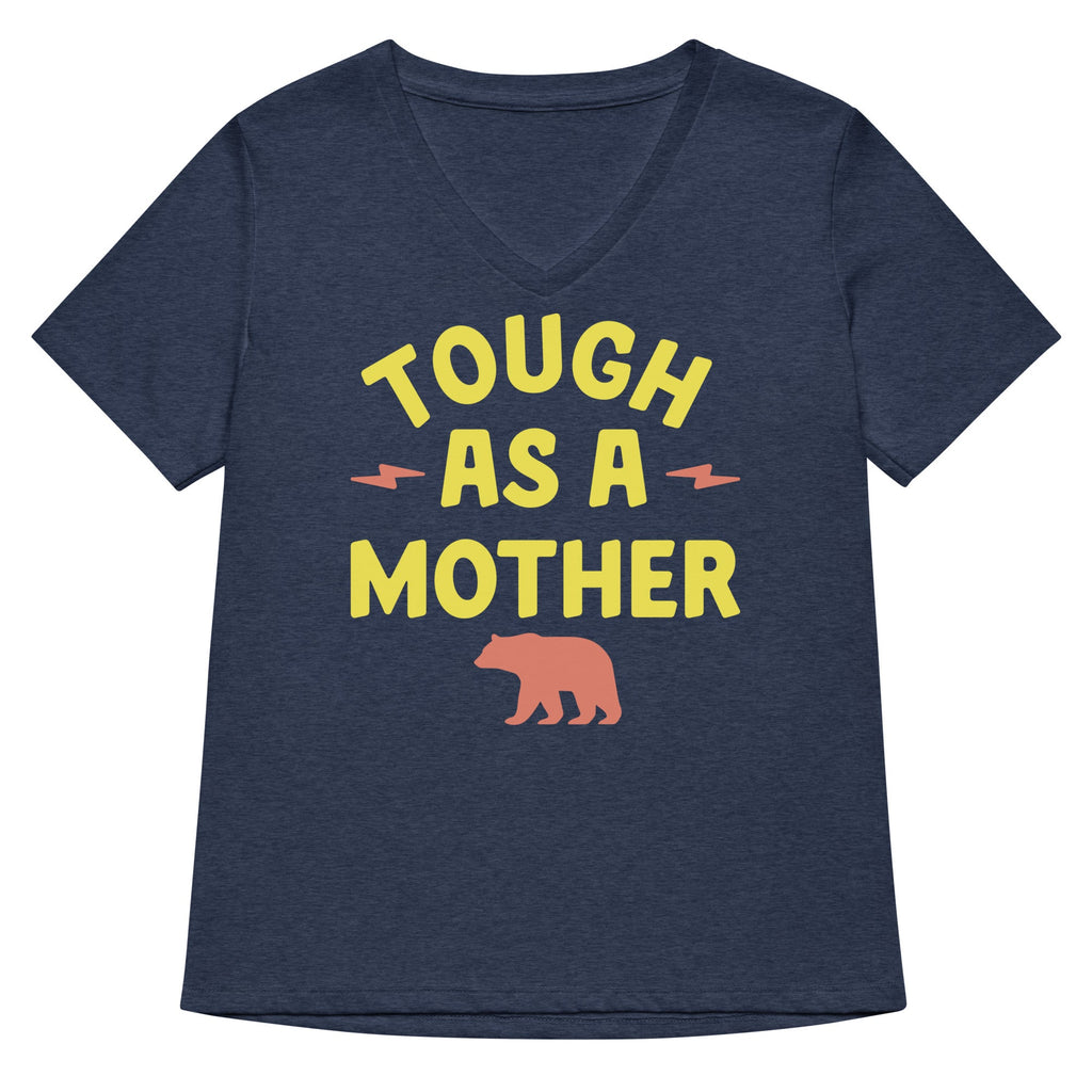 Tough As A Mother Women's V-Neck Tee