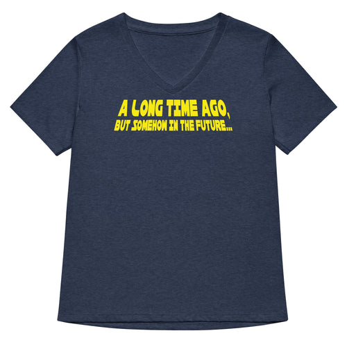 A Long Time Ago, But Somehow In The Future Women's V-Neck Tee