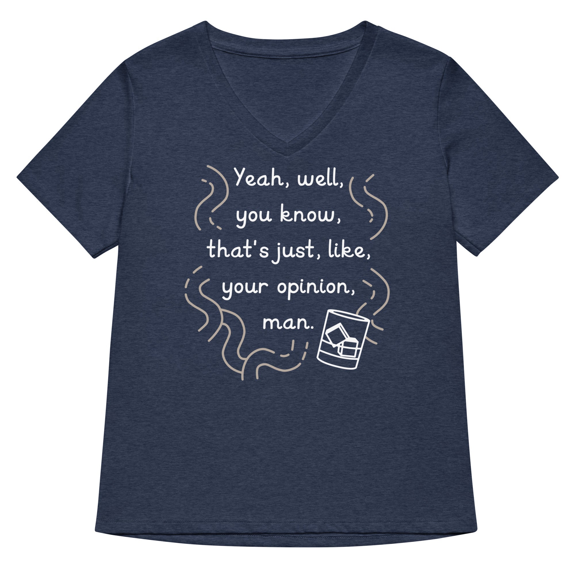 Your Opinion, Man Women's V-Neck Tee