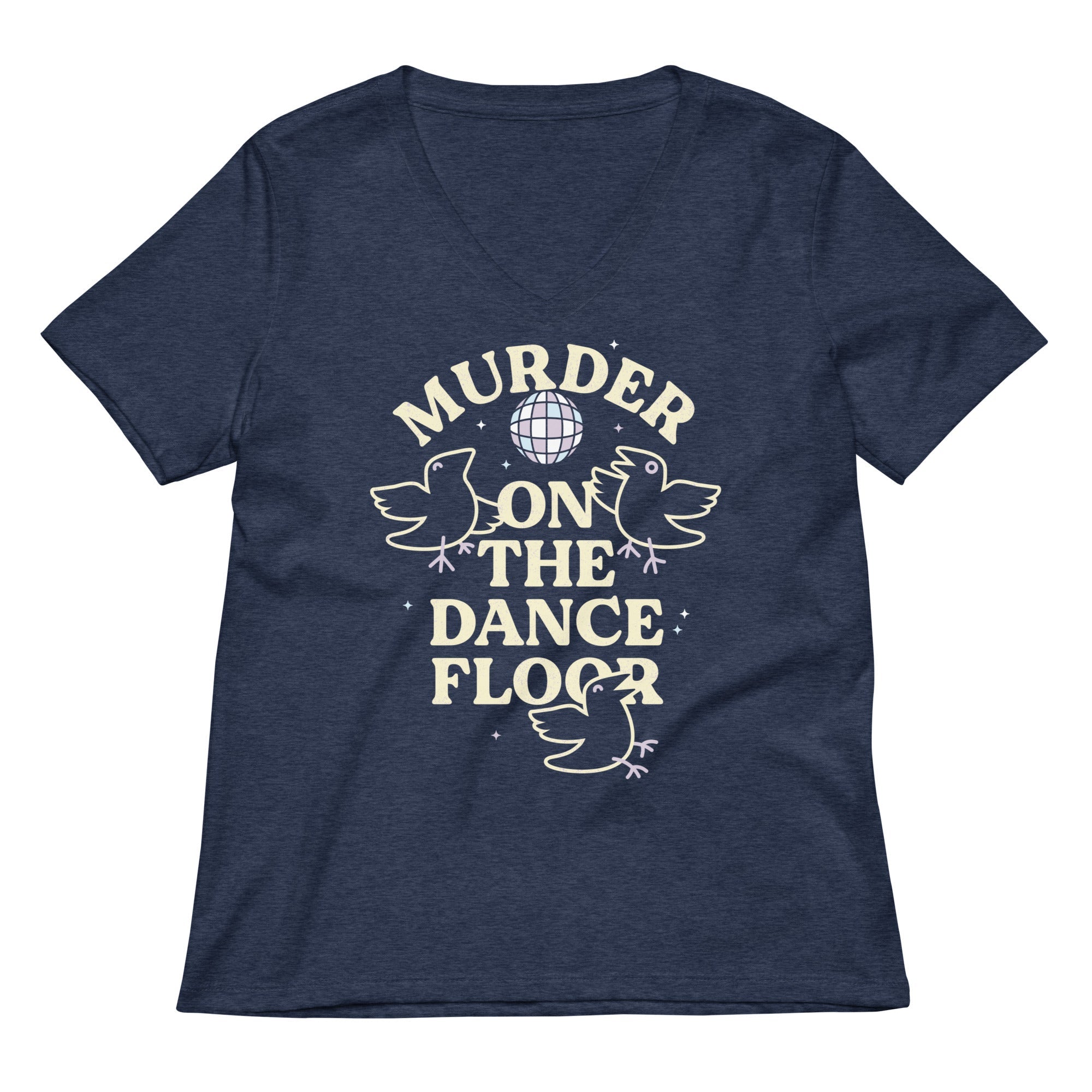 Murder On The Dance Floor Women's V-Neck Tee