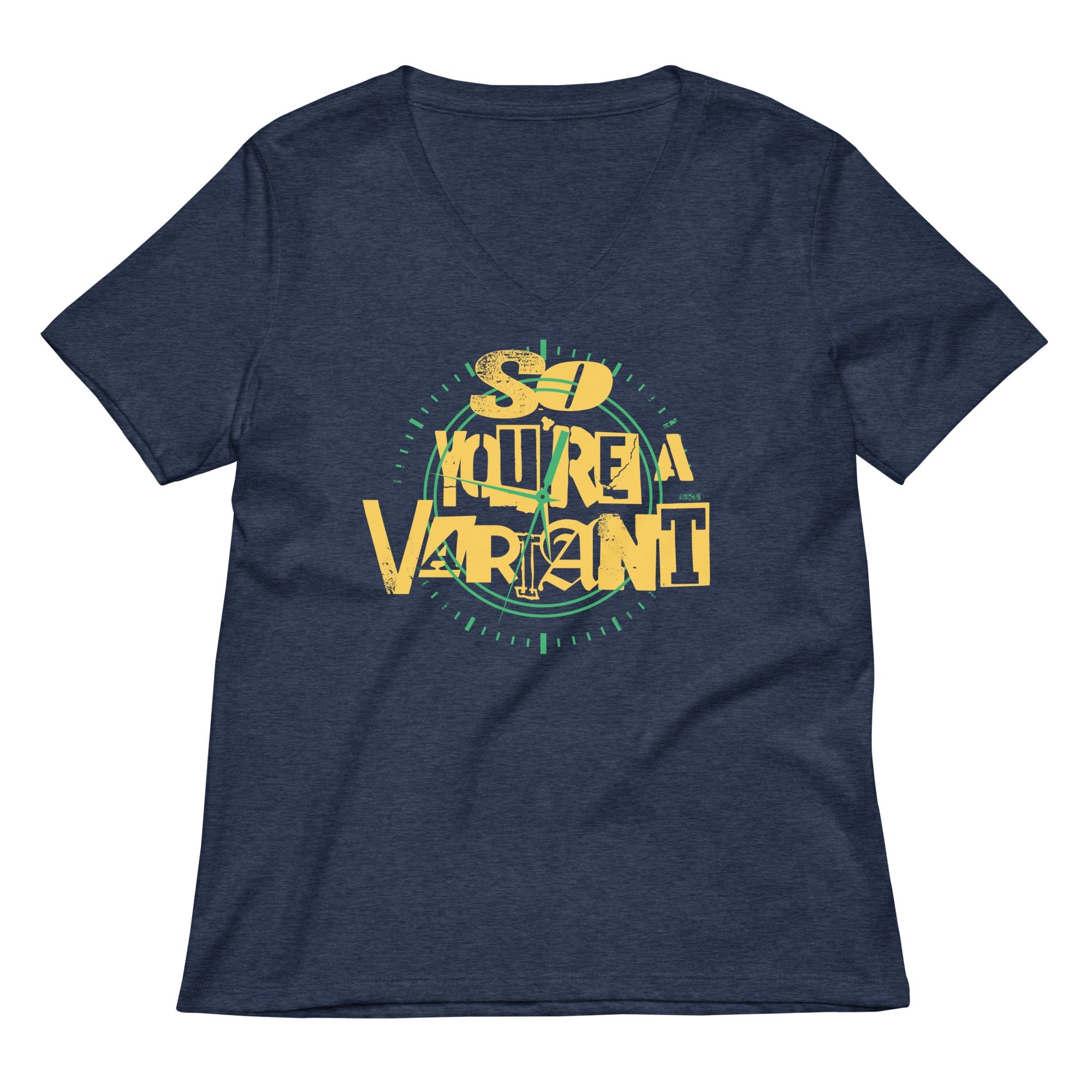 So You're A Variant Women's V-Neck Tee