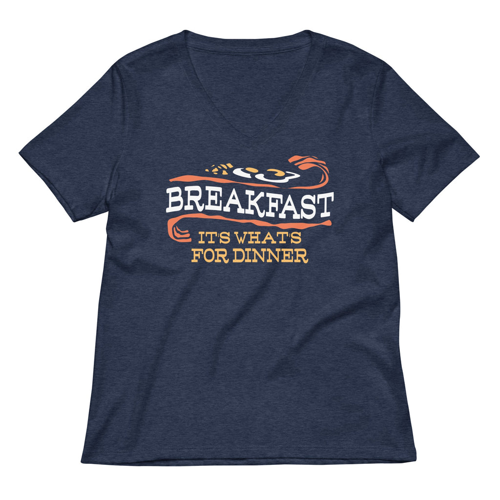 Breakfast, It's What's For Dinner Women's V-Neck Tee